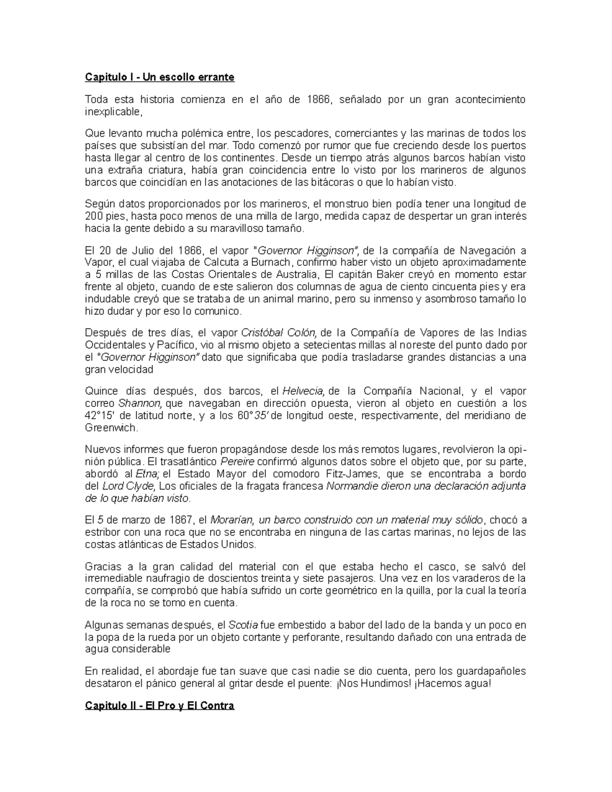 Resumen por capitulo - Capitulo I - Un escollo errante Toda esta ...