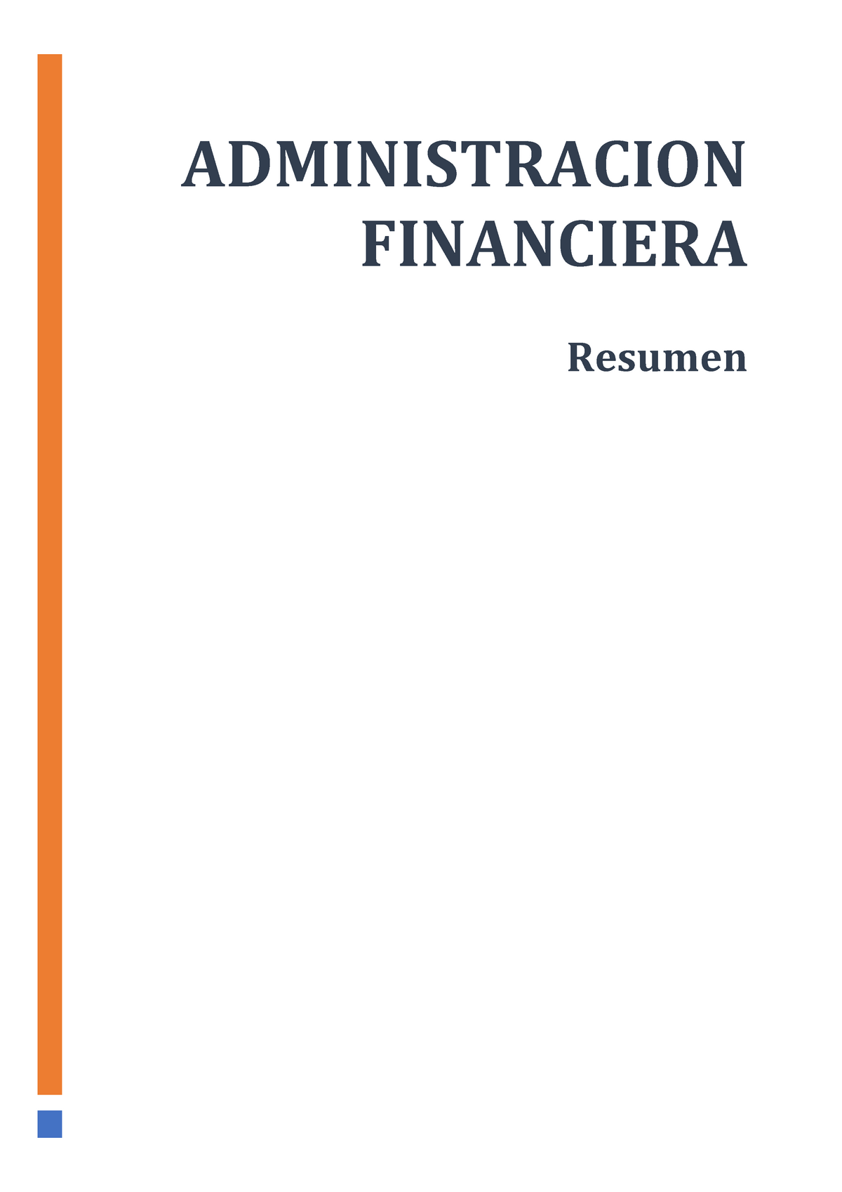 Resumen 2do Parcial - ADMINISTRACION FINANCIERA Resumen Planificación ...