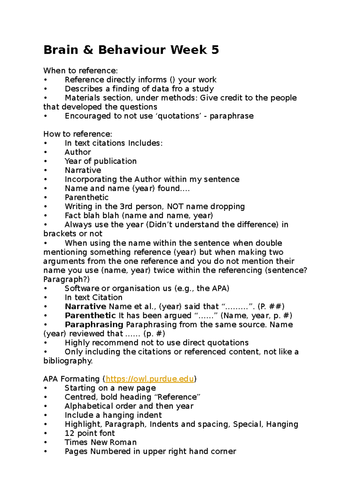Week 5 Notes - Brain & Behaviour Week 5 When to reference: Reference ...