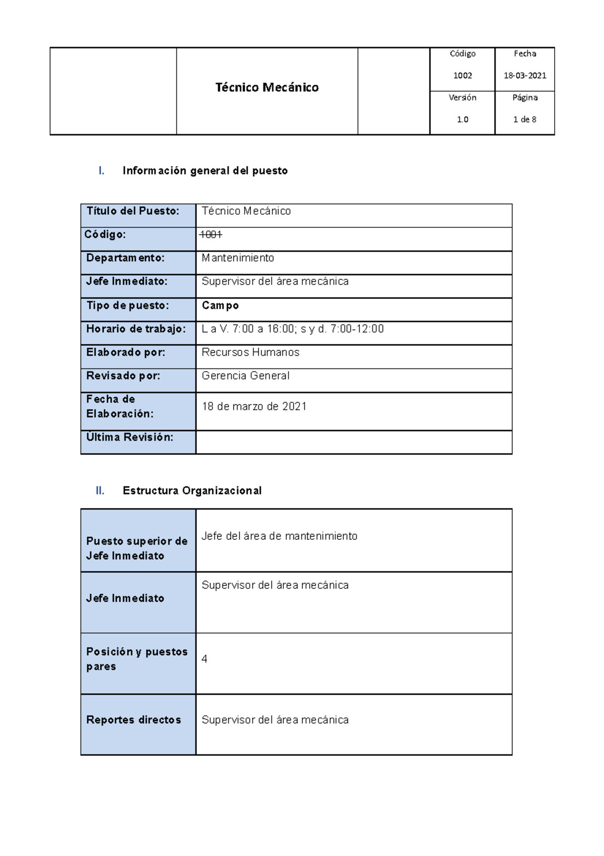 Perfil de puesto (Mecánico) Técnico Mecánico 1002 1803 Versión Página 1 1 de 8 I Perfil de puesto (Mecánico) Técnico Mecánico 1002 1803 Versión Página 1 1 de 8 I