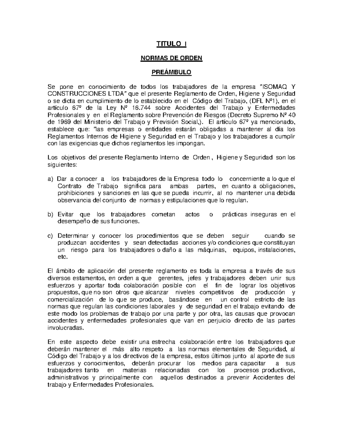 Reglamento interno isomaq - TITULO I NORMAS DE ORDEN PREÁMBULO Se pone ...