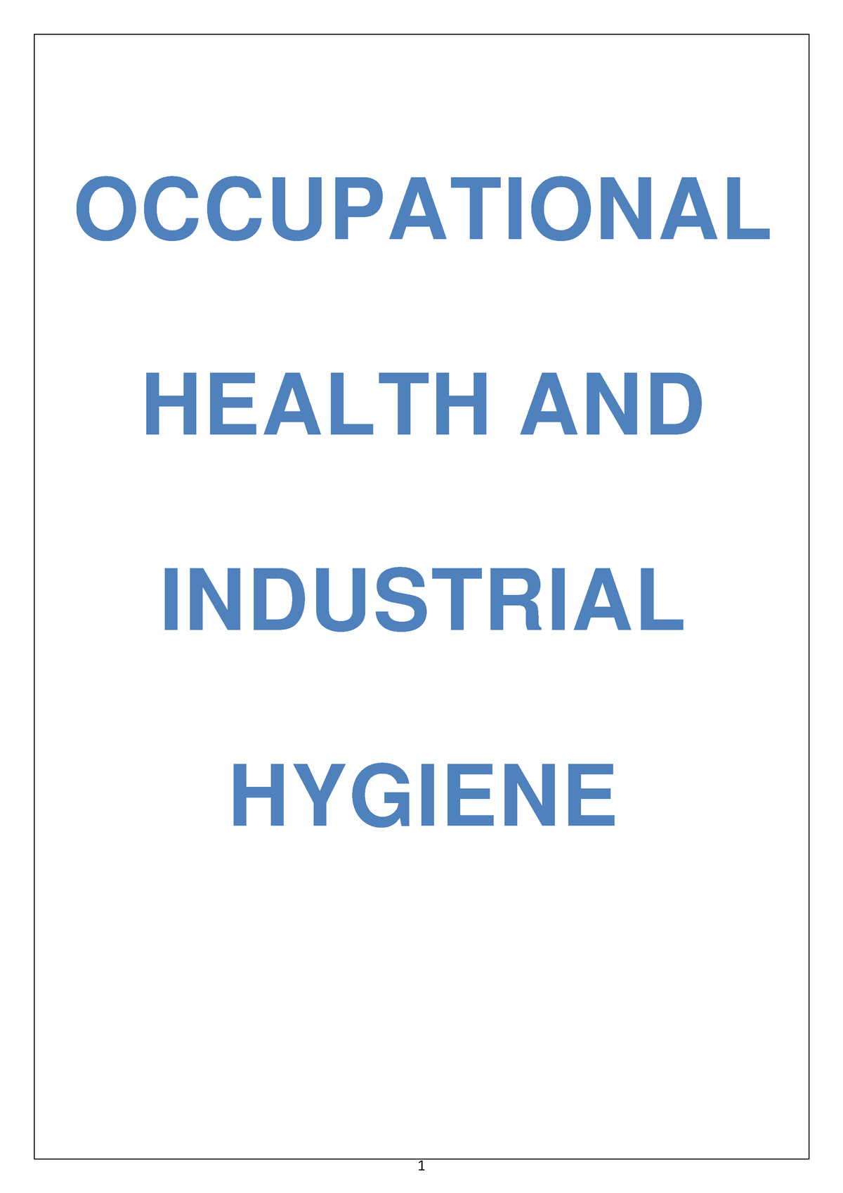 IS4103 Occupational Industrial Hygiene - OCCUPATIONAL HEALTH AND ...