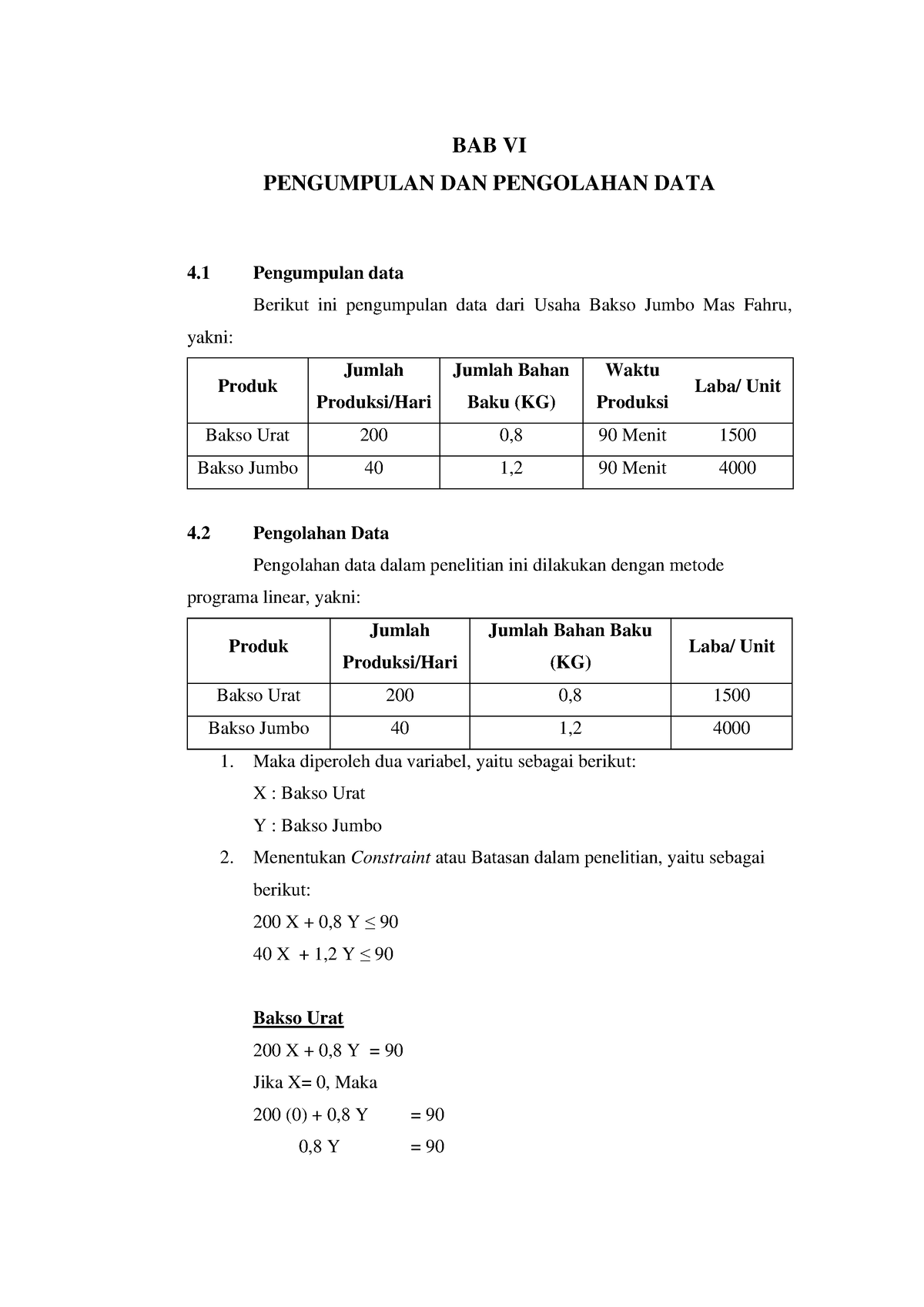 Analisis Keputusan - BAB VI PENGUMPULAN DAN PENGOLAHAN DATA 4 ...