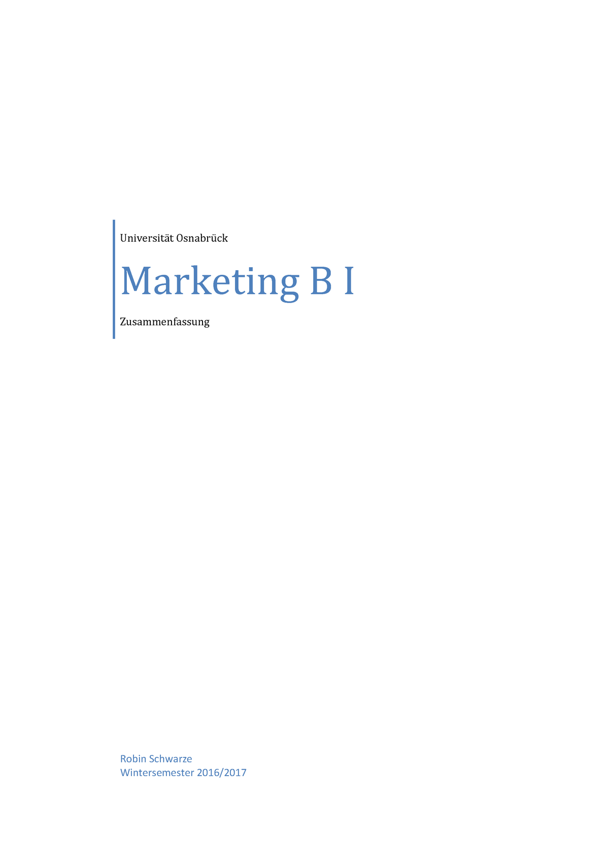 Marketing B I - Zusammenfassung - Universität Osnabrück Marketing B I ...