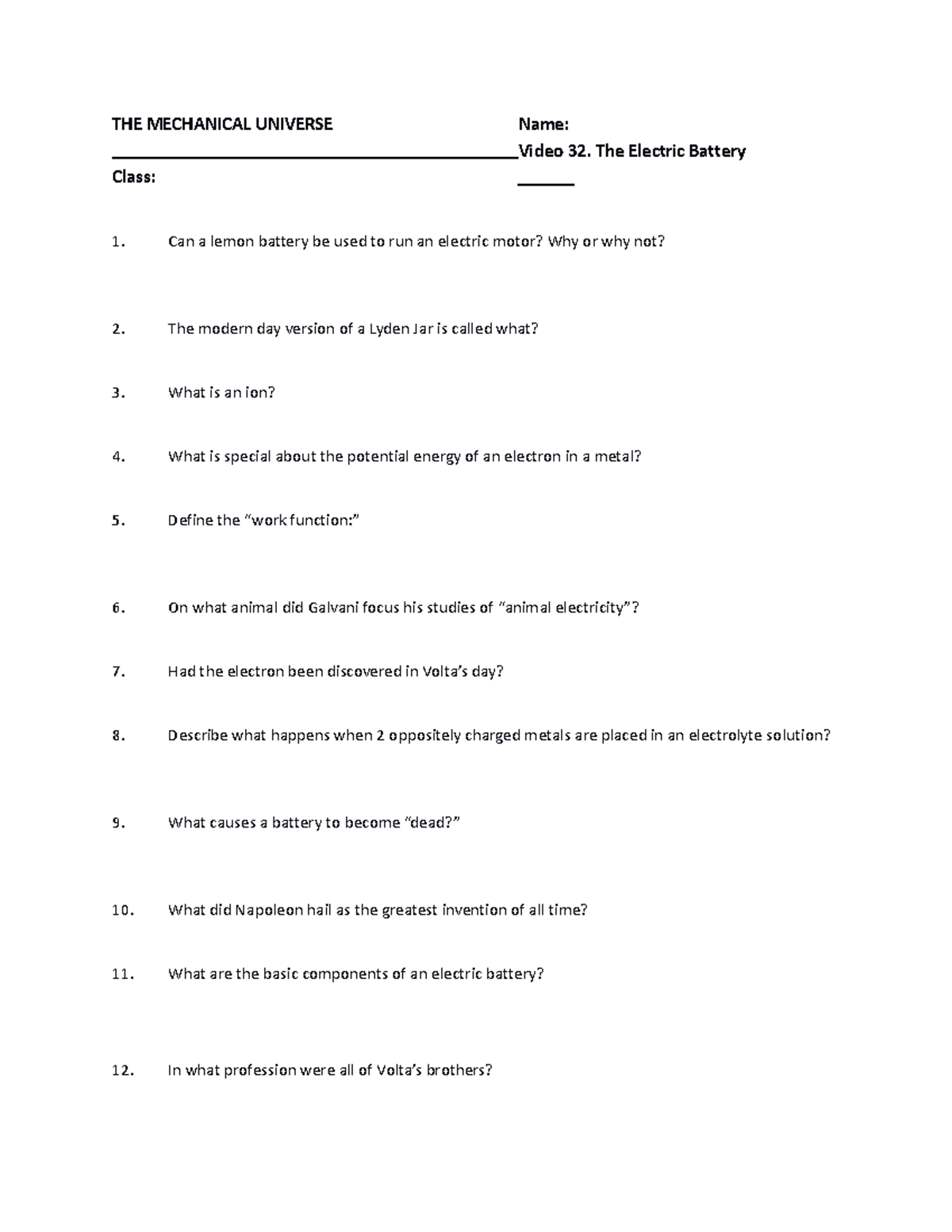 32. The Electric Battery2 THE MECHANICAL UNIVERSE Name Video 32