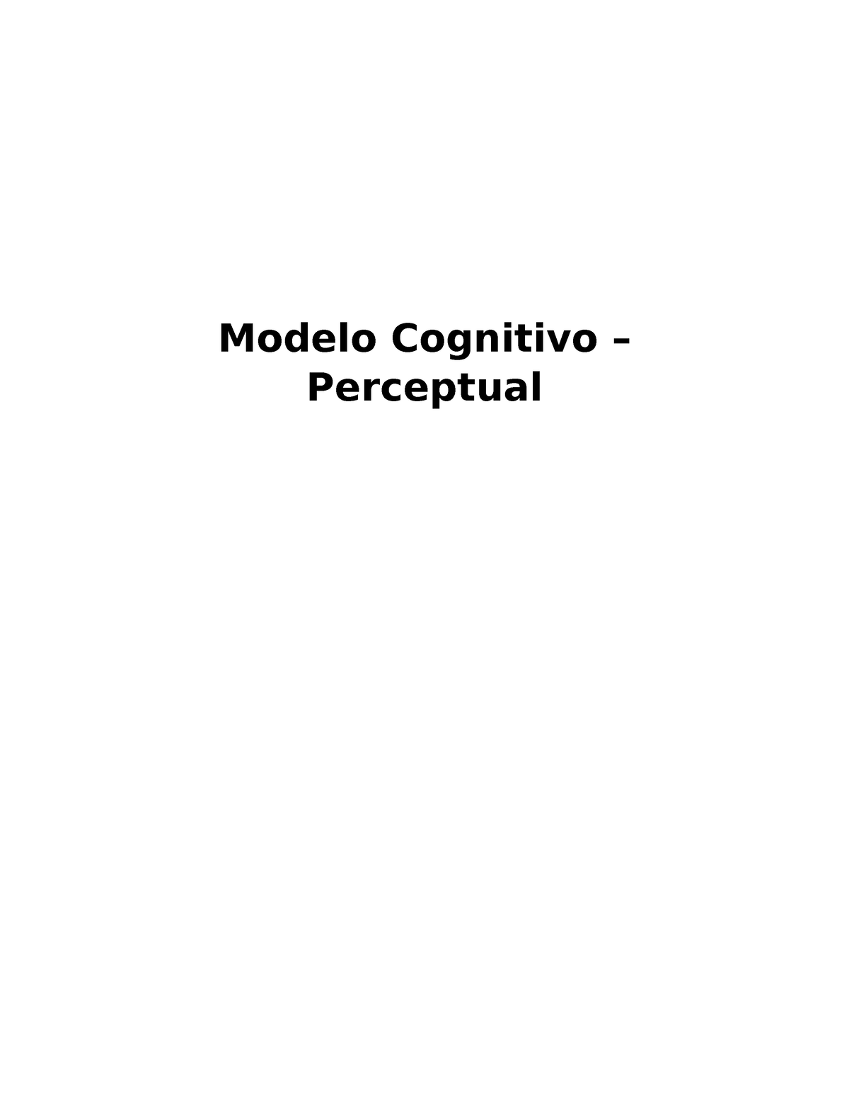 Información Modelo Cognitivo Perceptual Modelo Cognitivo Perceptual IntroducciÓn El Ser 3702