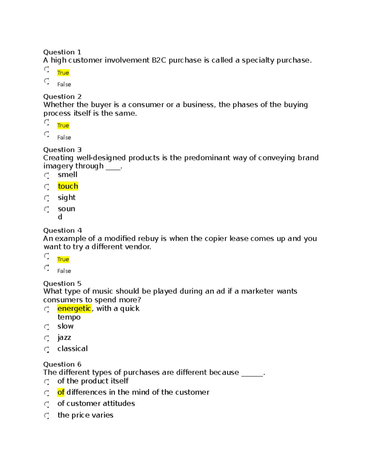 Quiz - 2 Objective 2 - Quiz - Question 1 A high customer involvement ...
