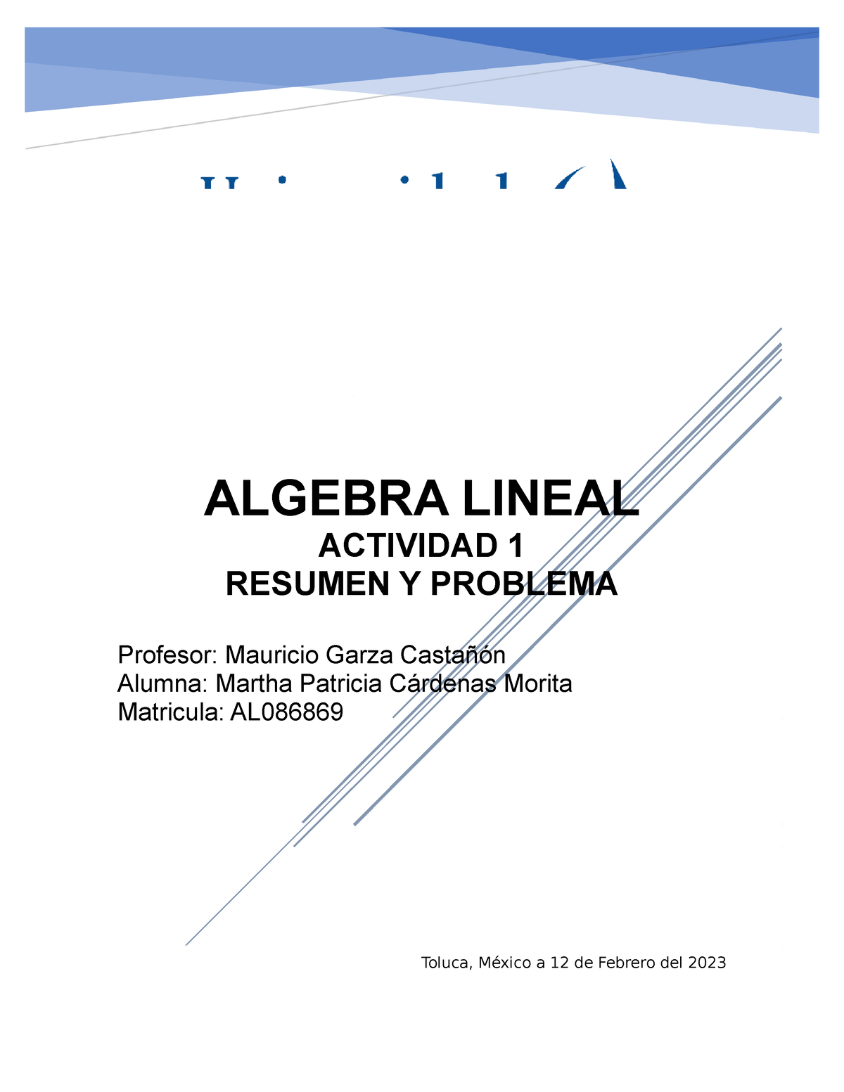 Algebra Lineal Actividad 1 - ALGEBRA LINEAL ACTIVIDAD 1 RESUMEN Y ...