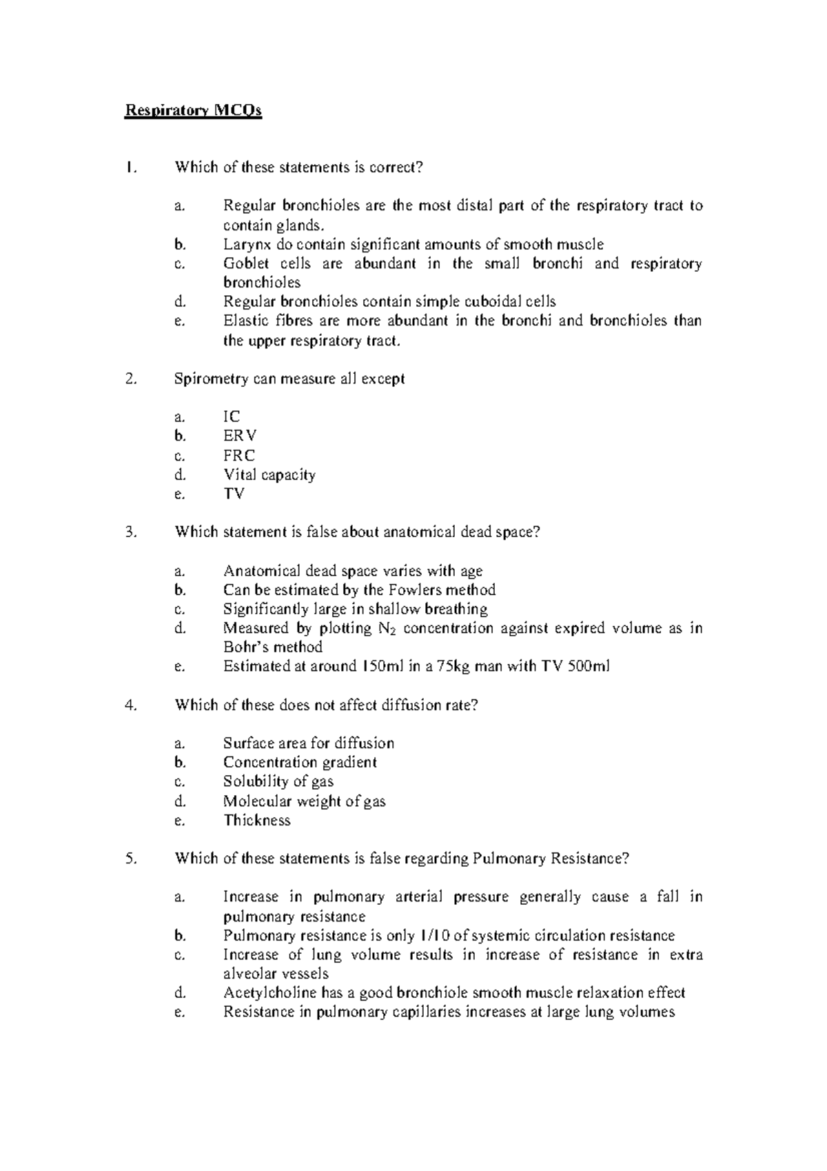 Pharm resp mcqs Respiratory MCQs Which of these statements is correct