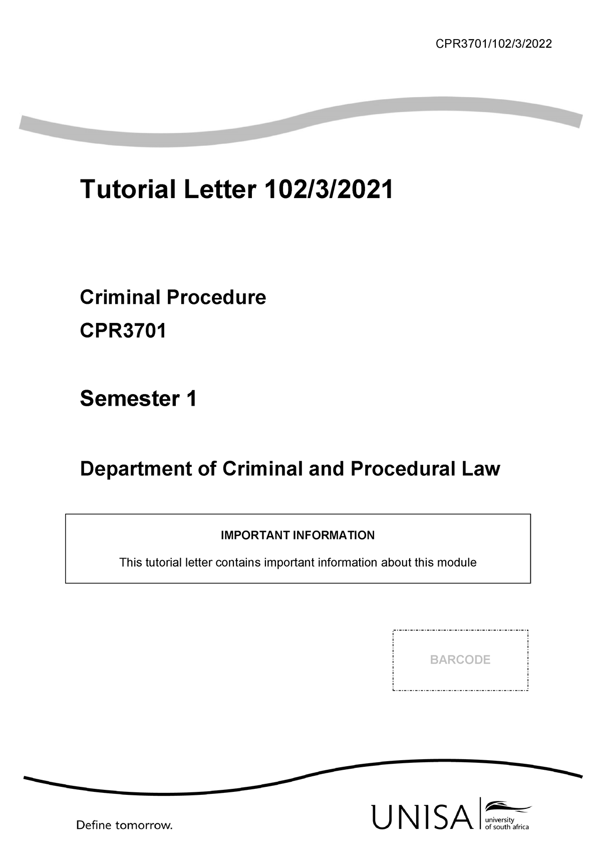 CPR3701 2022-TL 102 3 B-1 - CPR3701/102/3/ 202 2 Tutorial Letter 102 /3 ...