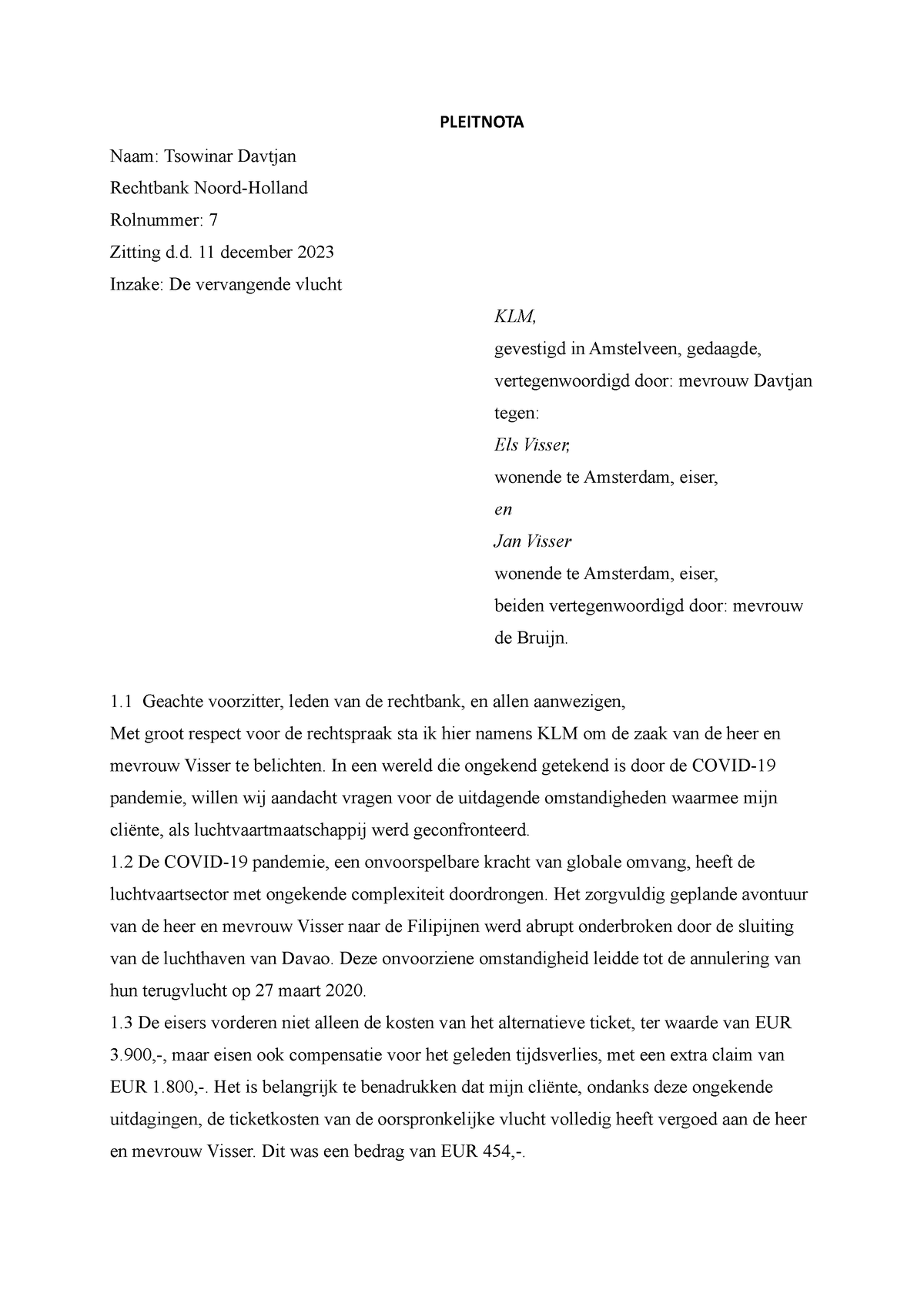 Pleitnota 1 - PLEITNOTA Naam: Tsowinar Davtjan Rechtbank Noord-Holland ...