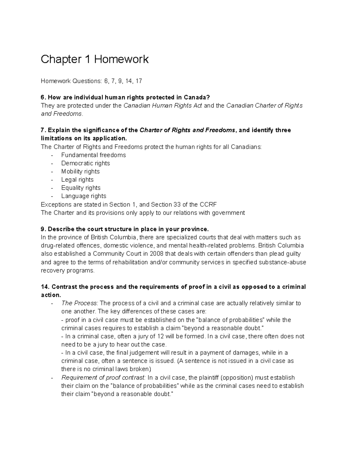 Chapter 1 - Chapter 1 Homework Homework Questions: 6, 7, 9, 14, 17 6 ...