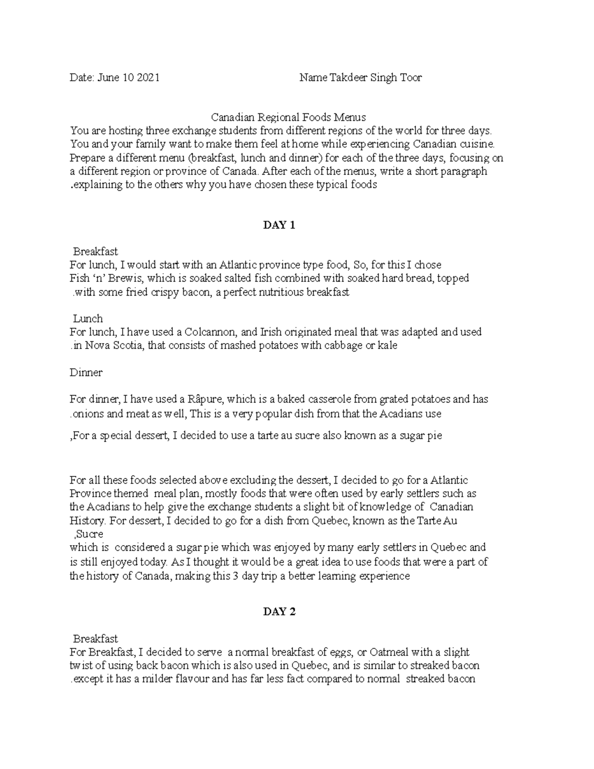 Canadian Regional Foods Menus - Date: June 10 2021 Name Takdeer Singh ...
