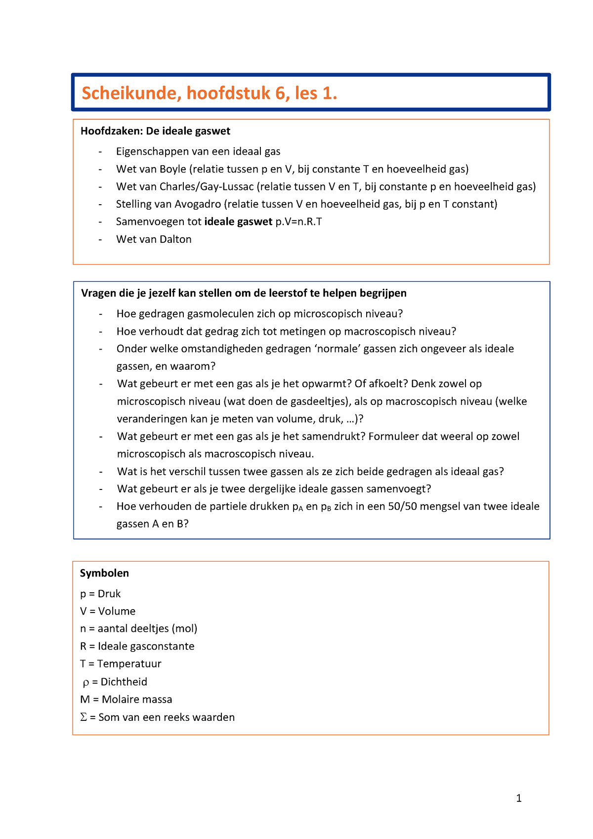 Hoofdstuk 6 Hulpblad - 1 Scheikunde, Hoofdstuk 6, Les 1. Hoofdzaken: De ...