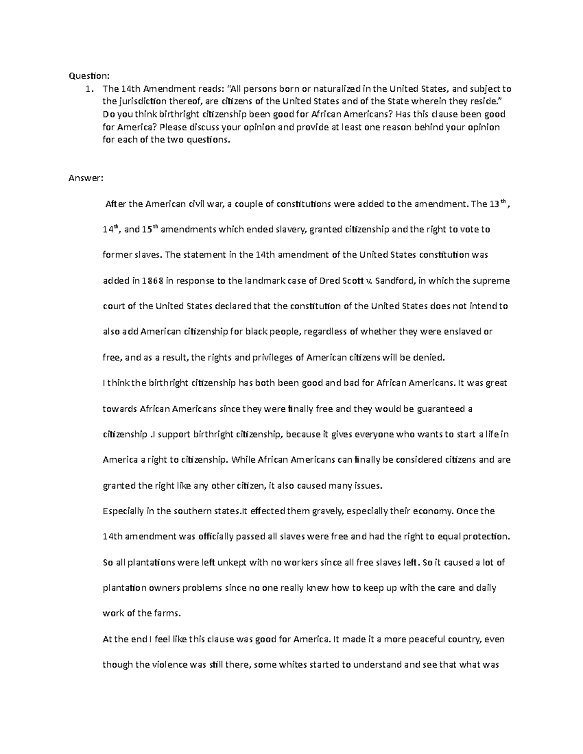 Unit 5 essay - Got an a - Question:1. The 14th Amendment reads: “All ...