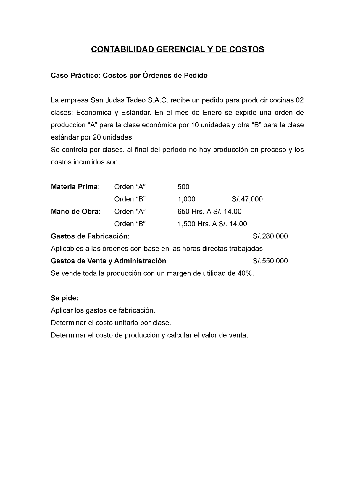 Caso Practico Costos Por Ordenes De Pedidos Contabilidad Gerencial Y De Costos Caso Práctico 8114