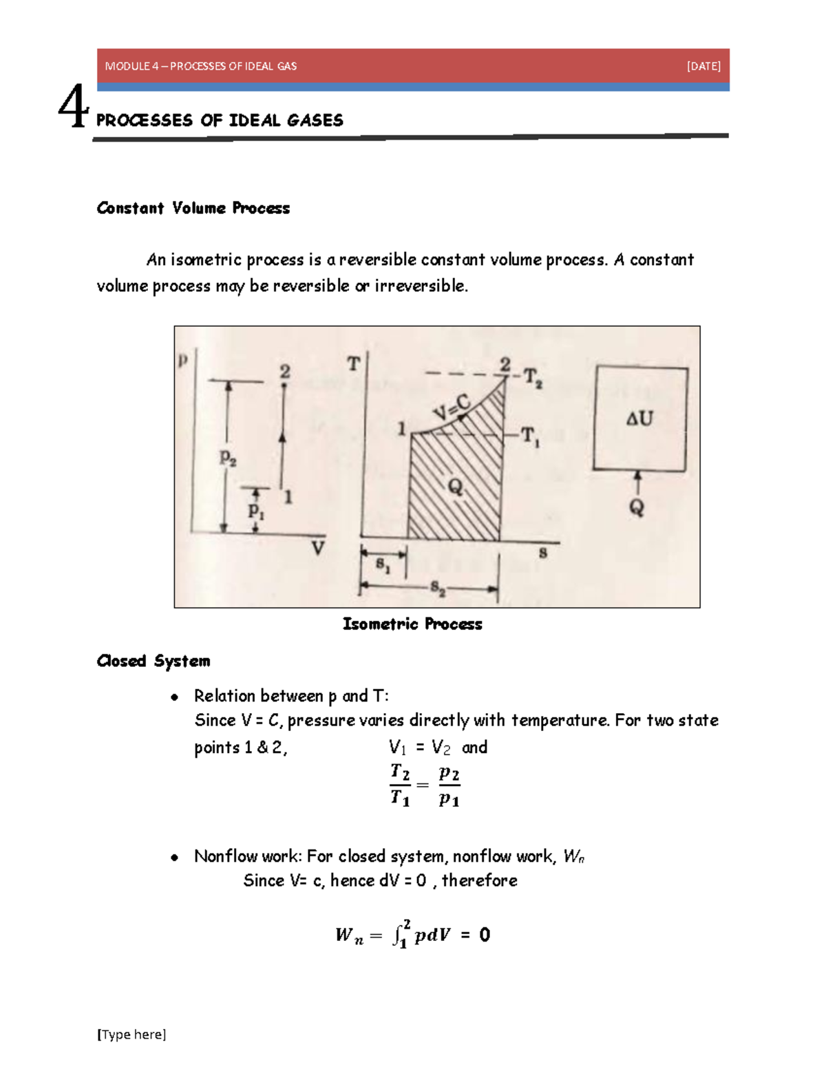 Processes of Ideal Gas PROCESSES OF IDEAL GASES Constant Volume