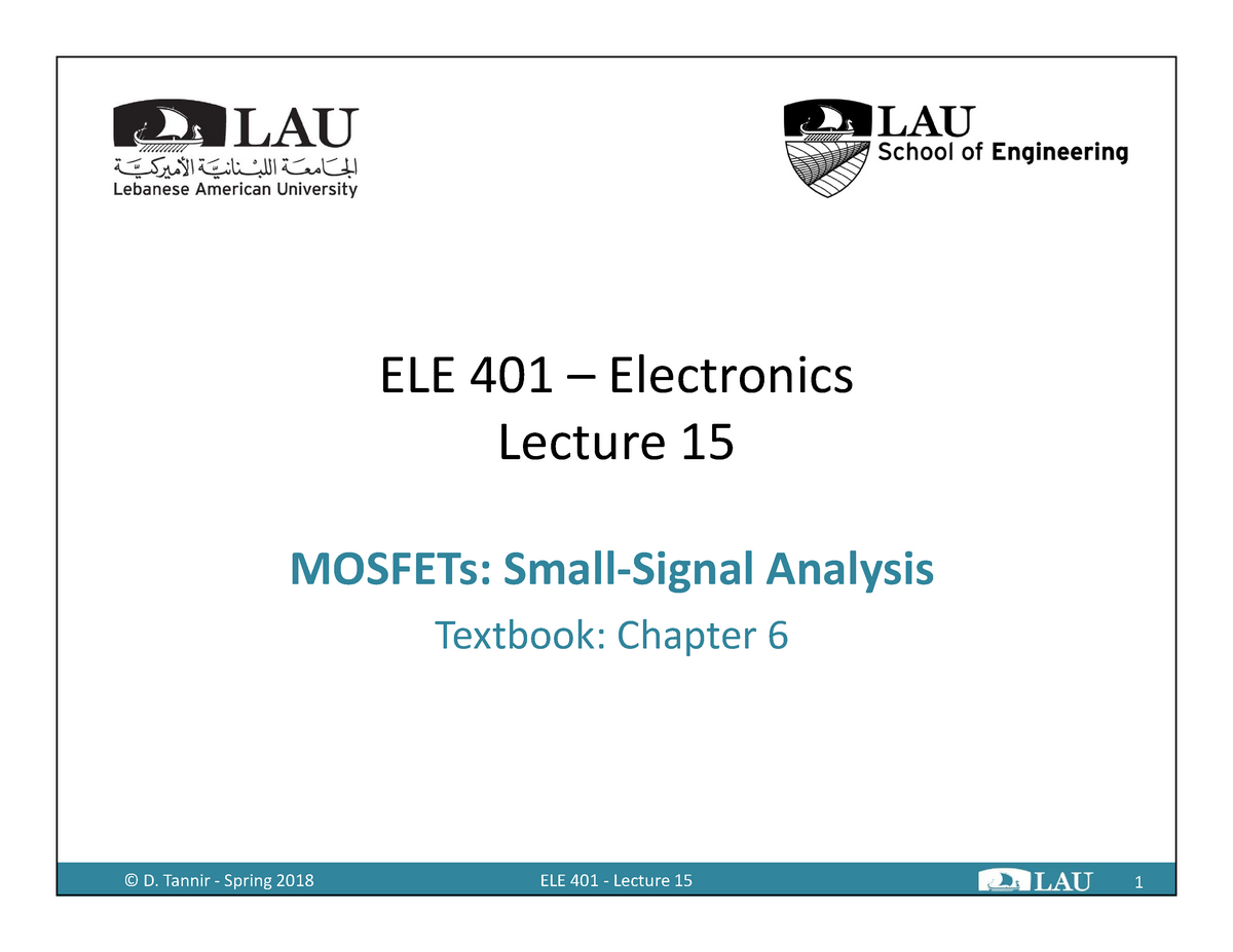 Lecture 14 - Electronics - ELE 401 – Electronics Lecture 15 MOSFETs ...