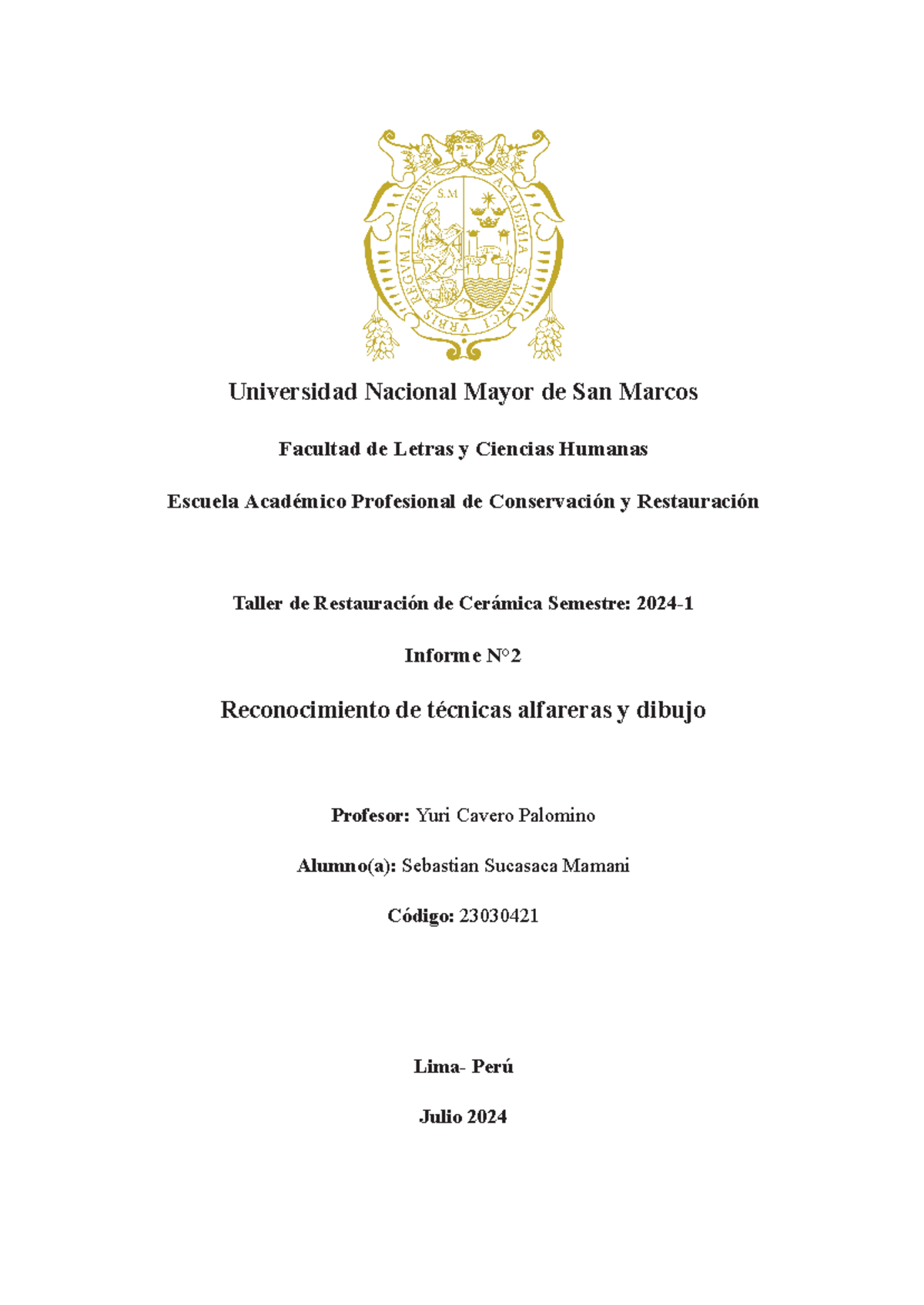 Informe N°2- Técnicas alfareras - Universidad Nacional Mayor de San ...