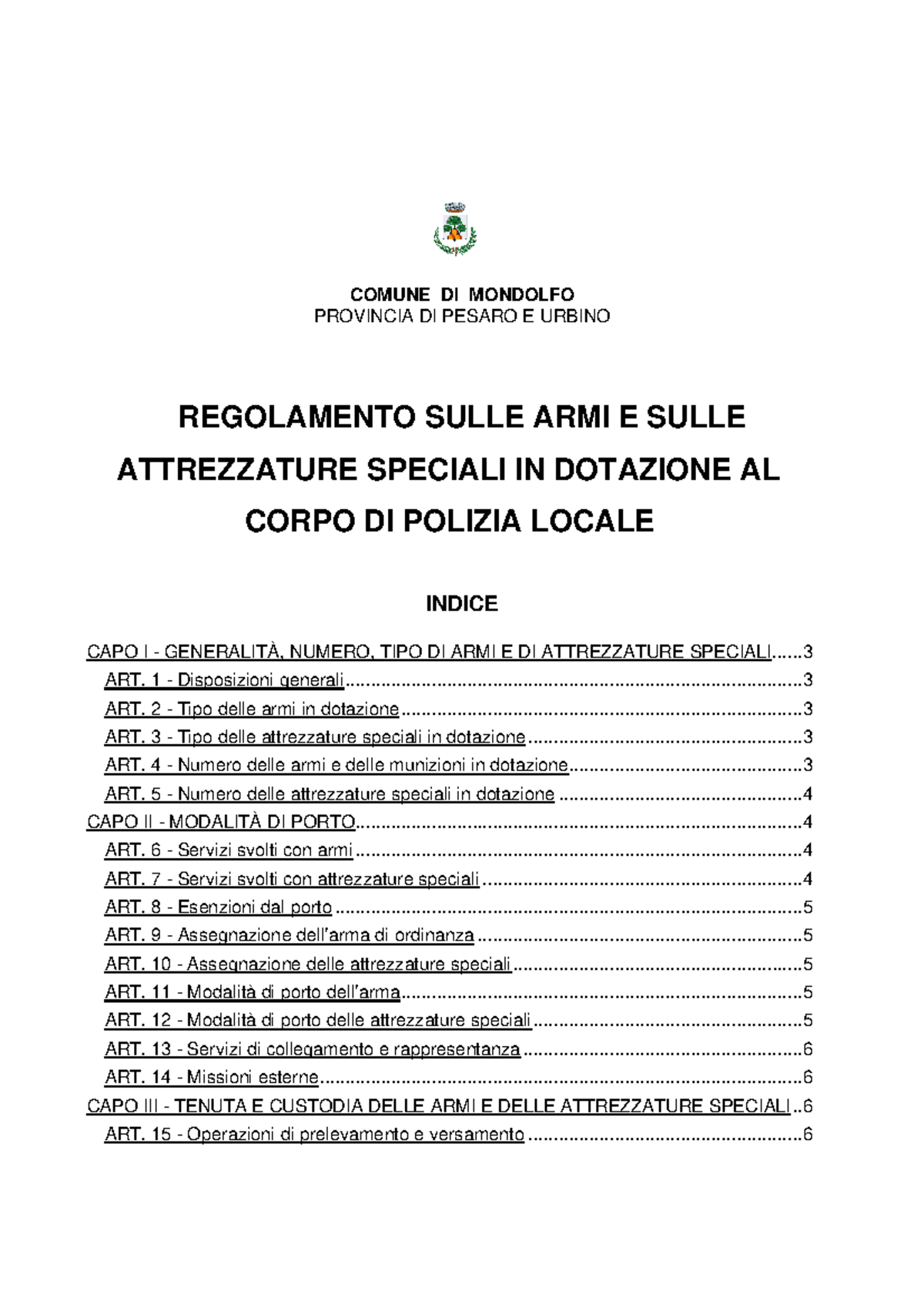 Regolamento Sulle Armi E Sulle Attrezzature Speciali In Dotazione Al ...