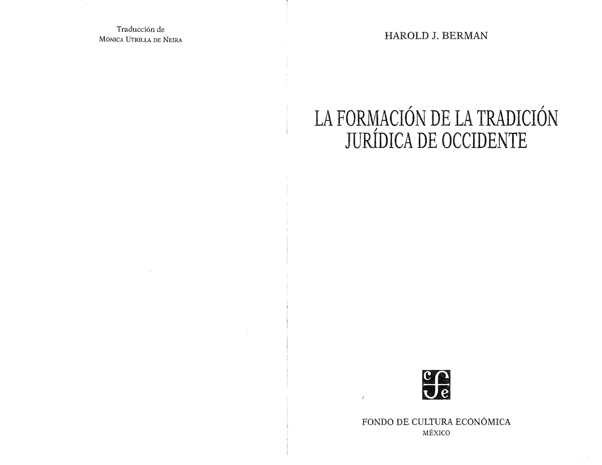 Berman La Formaci N De La Tradici N Jur Dica De Occidente