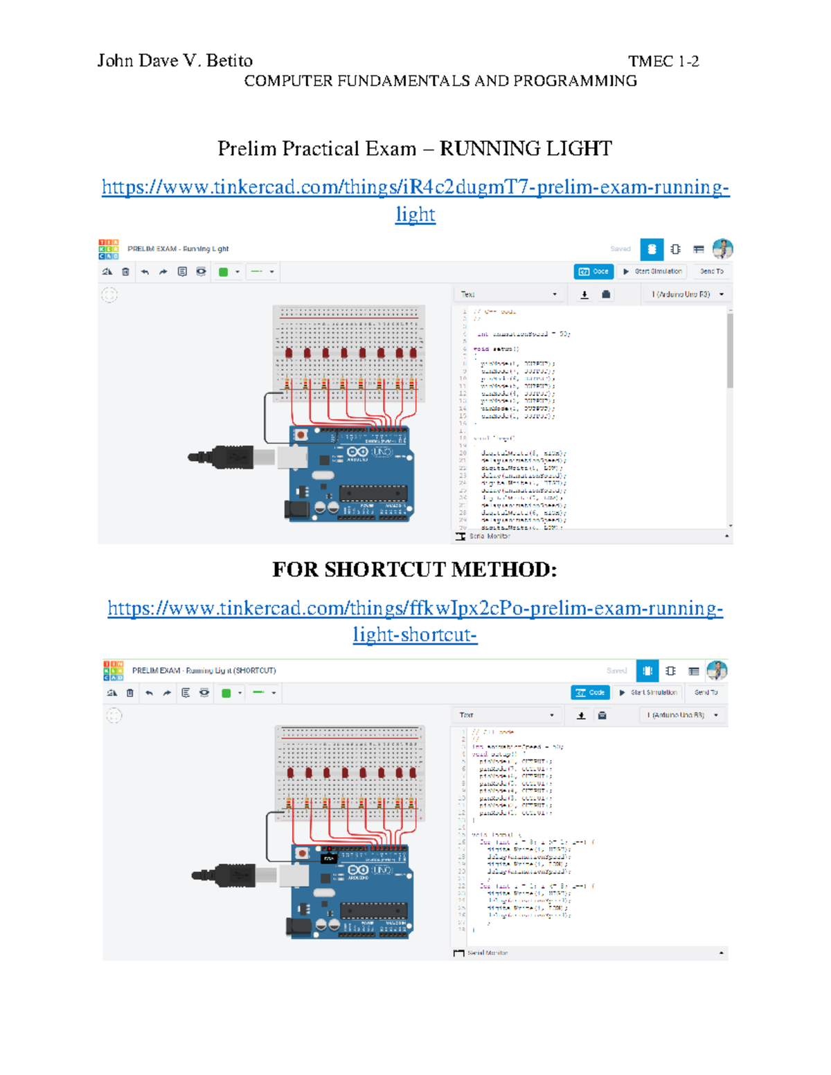 Running Light Tinkercad Computer Programming Lab 1 John Dave V. Betito TMEC 1 2 COMPUTER