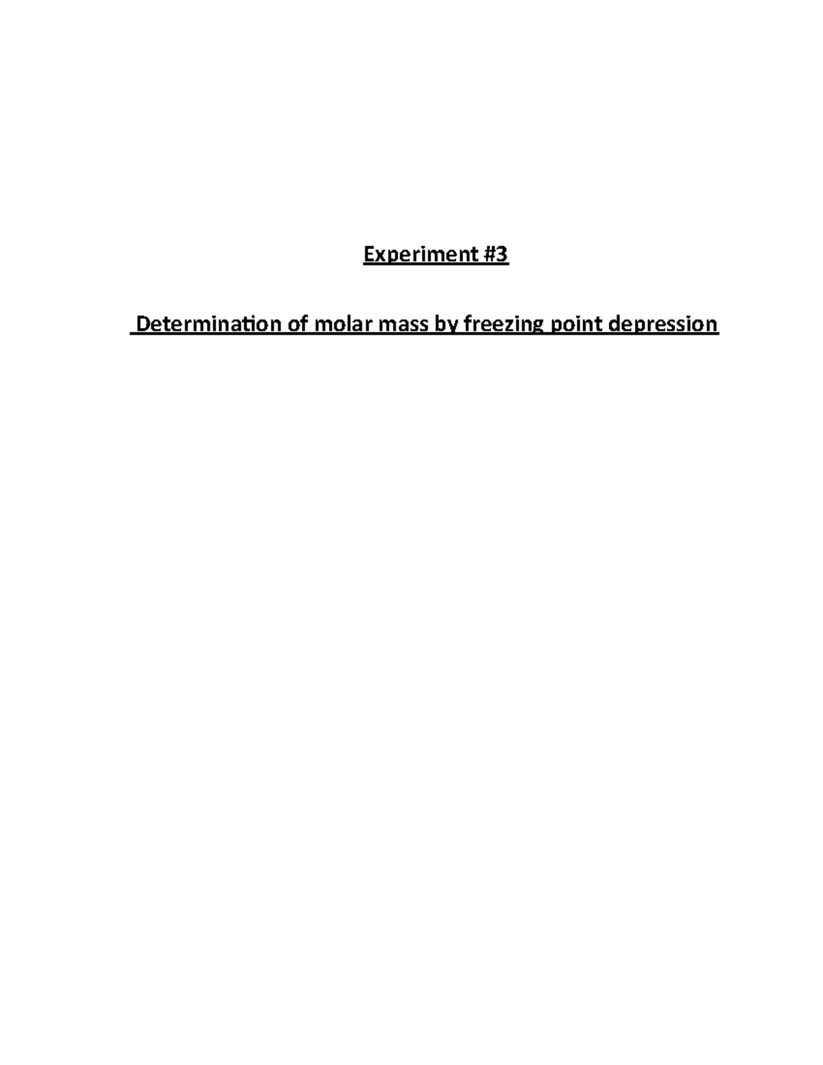 Lab Report 3 Determination Of Molar Mass By Freezing Point Depression Experiment