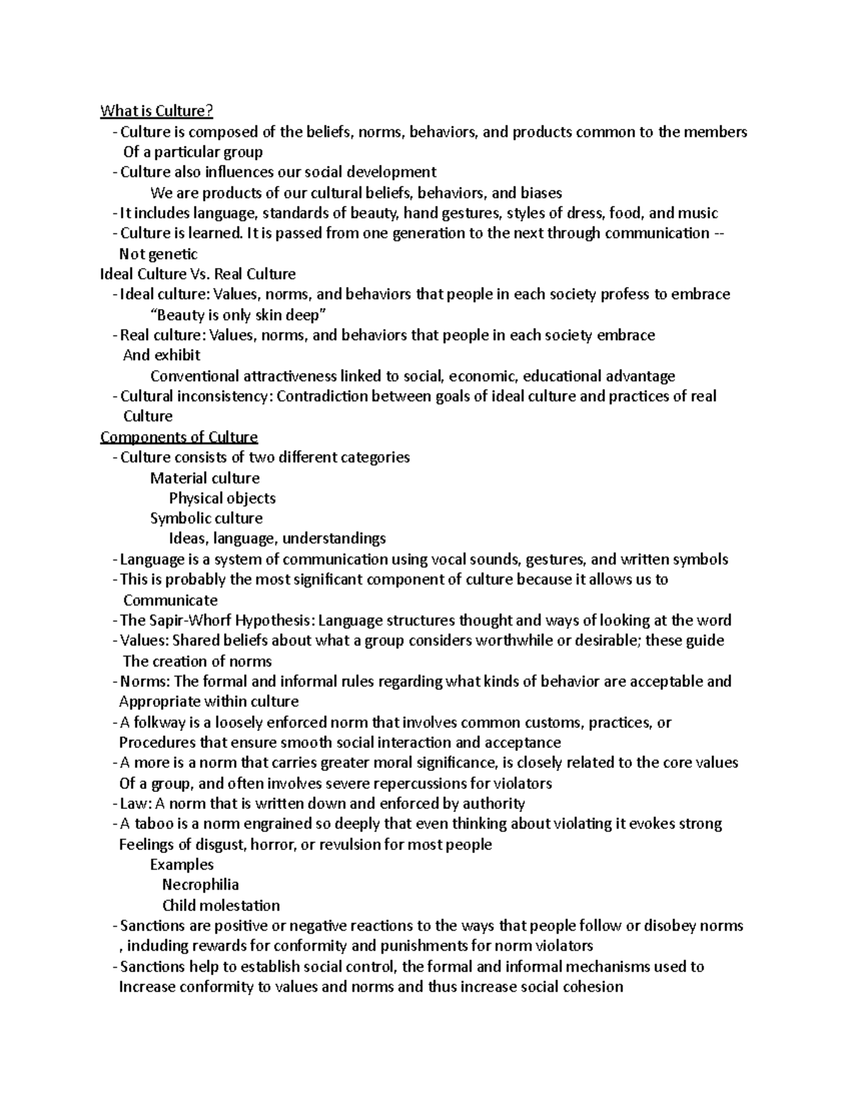 SOC 101 - 4 - Lecture notes - What is Culture? - Culture is composed of ...