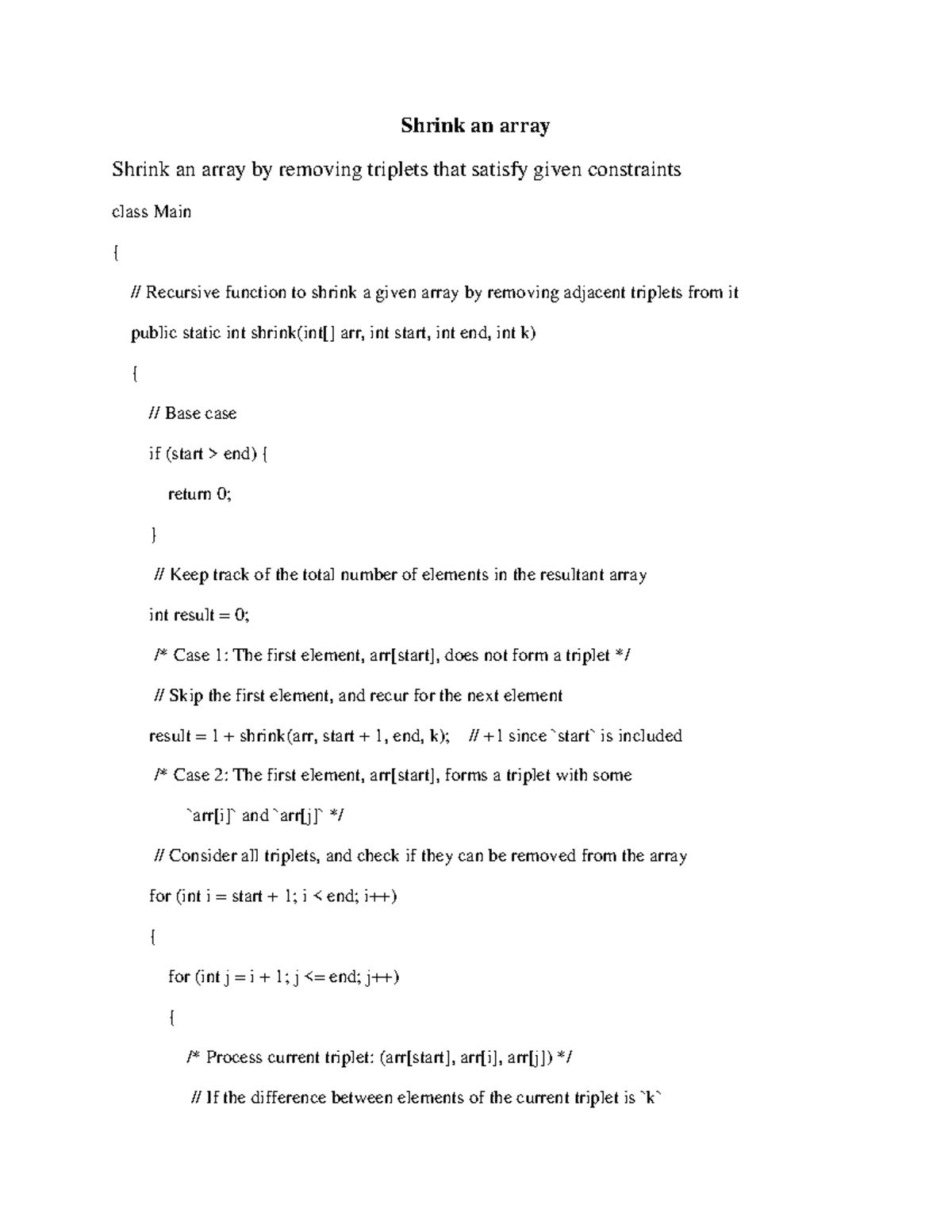 Shrink an array - Shrink an array Shrink an array by removing triplets ...