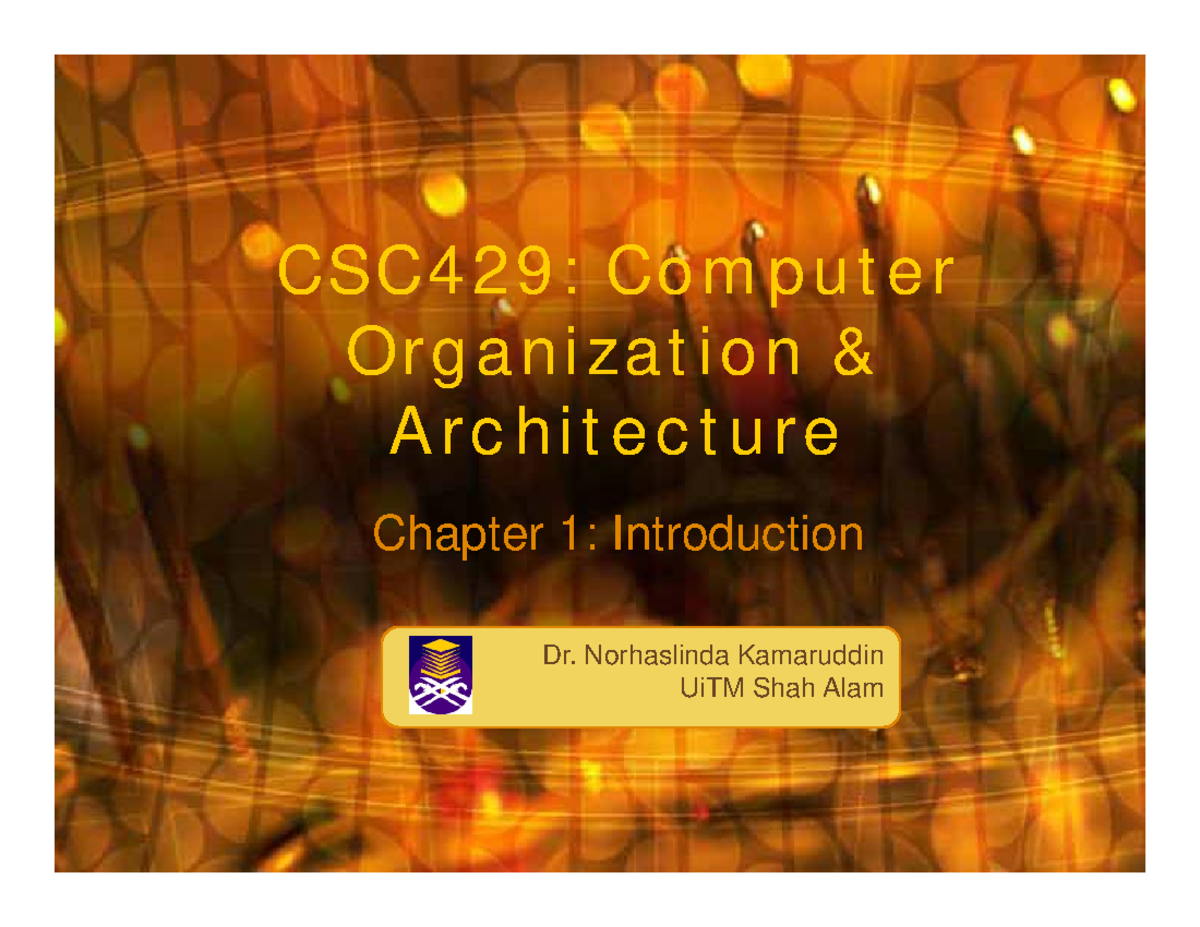 Week 1 2 Chap1 Comp Gen von Neumann - CSC429: Computer CSC429: Computer ...
