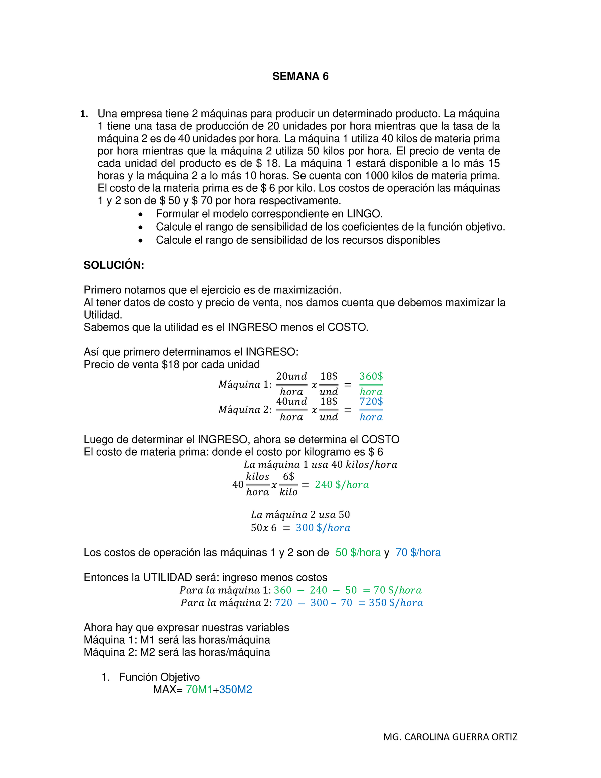 Semana 6 Solución Ejercicios - SEMANA 6 1. Una Empresa Tiene 2 Máquinas ...