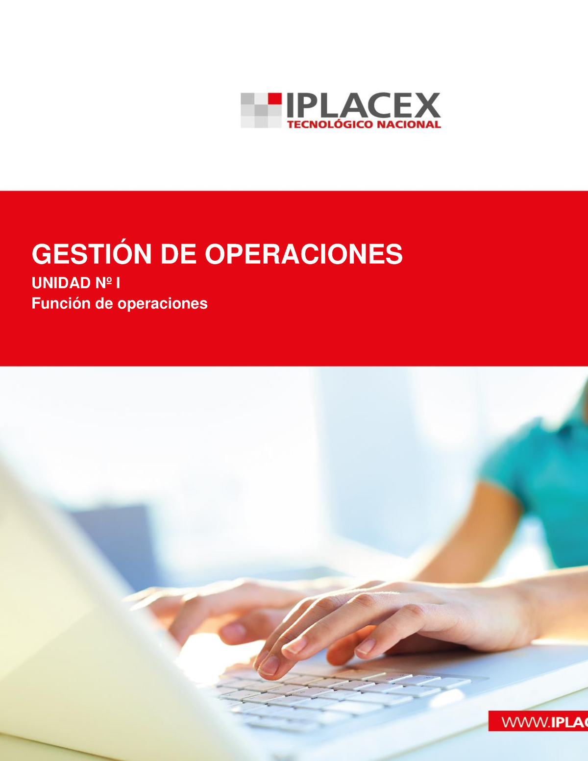 Gestión De Operaciones - GESTIÓN DE OPERACIONES UNIDAD Nº I Función De ...