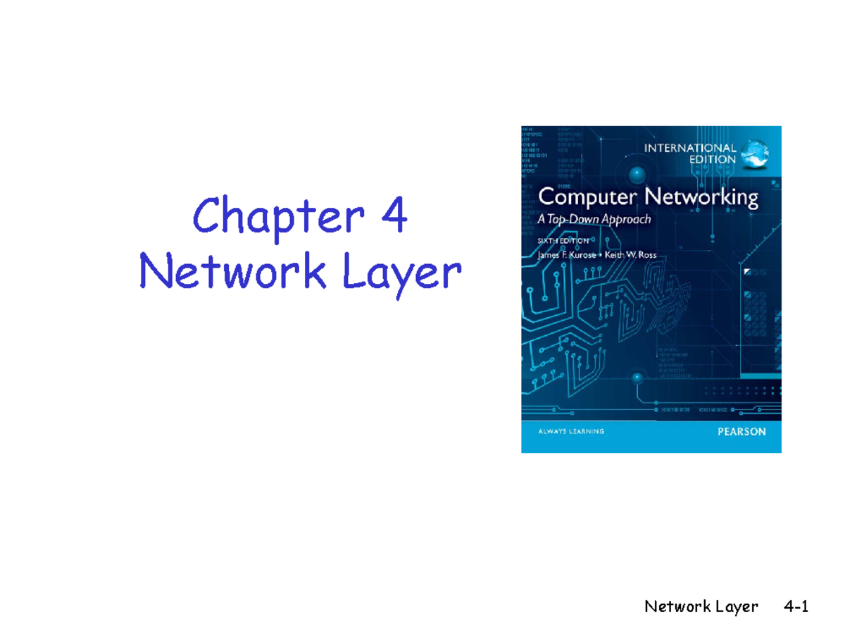 Network Layer - Lecture Notes - Chapter 4 Network Layer Network Layer ...