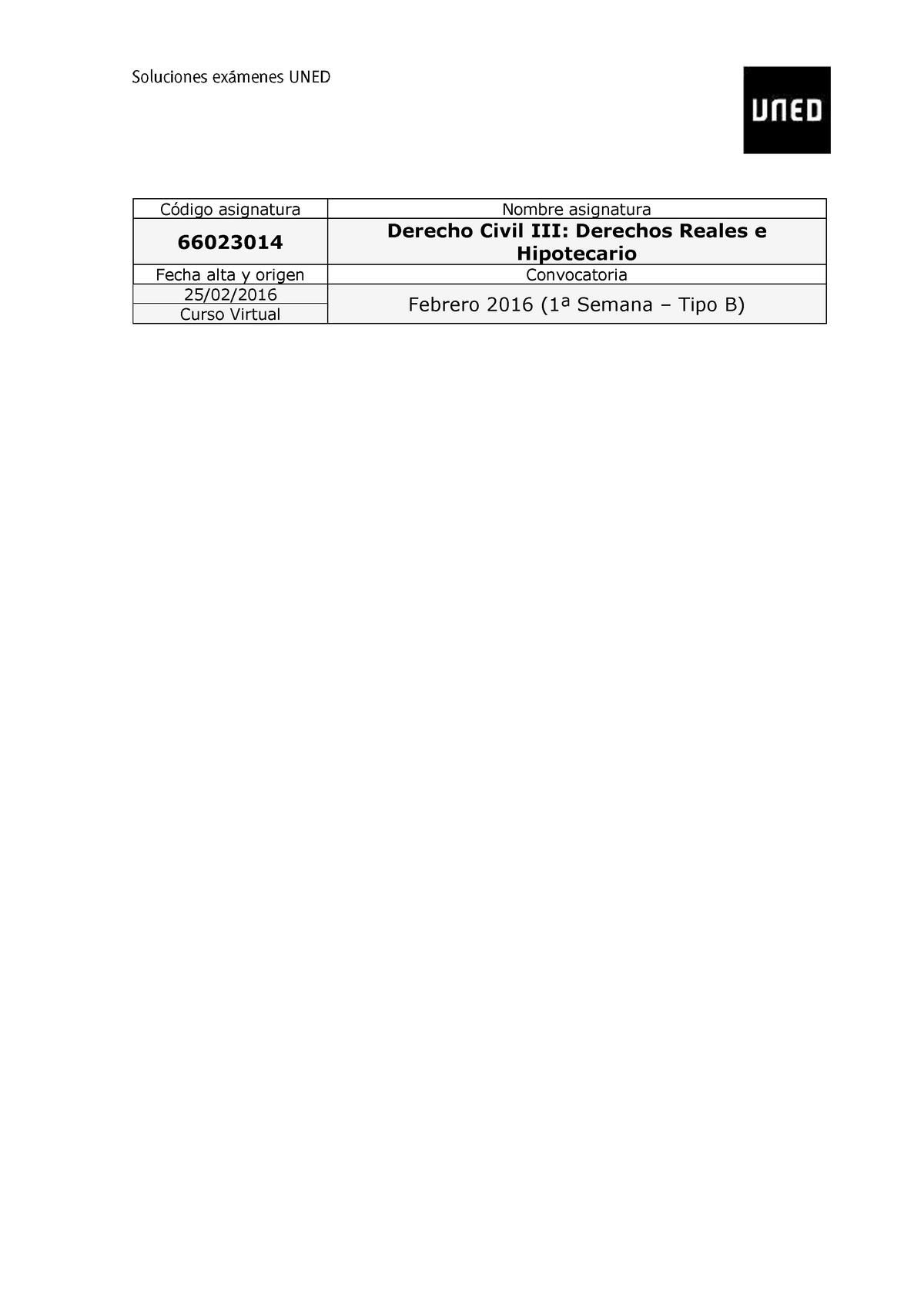 Soluciones Examen Febrero 2016 - Tipo B - Asignatura Nombre Asignatura ...