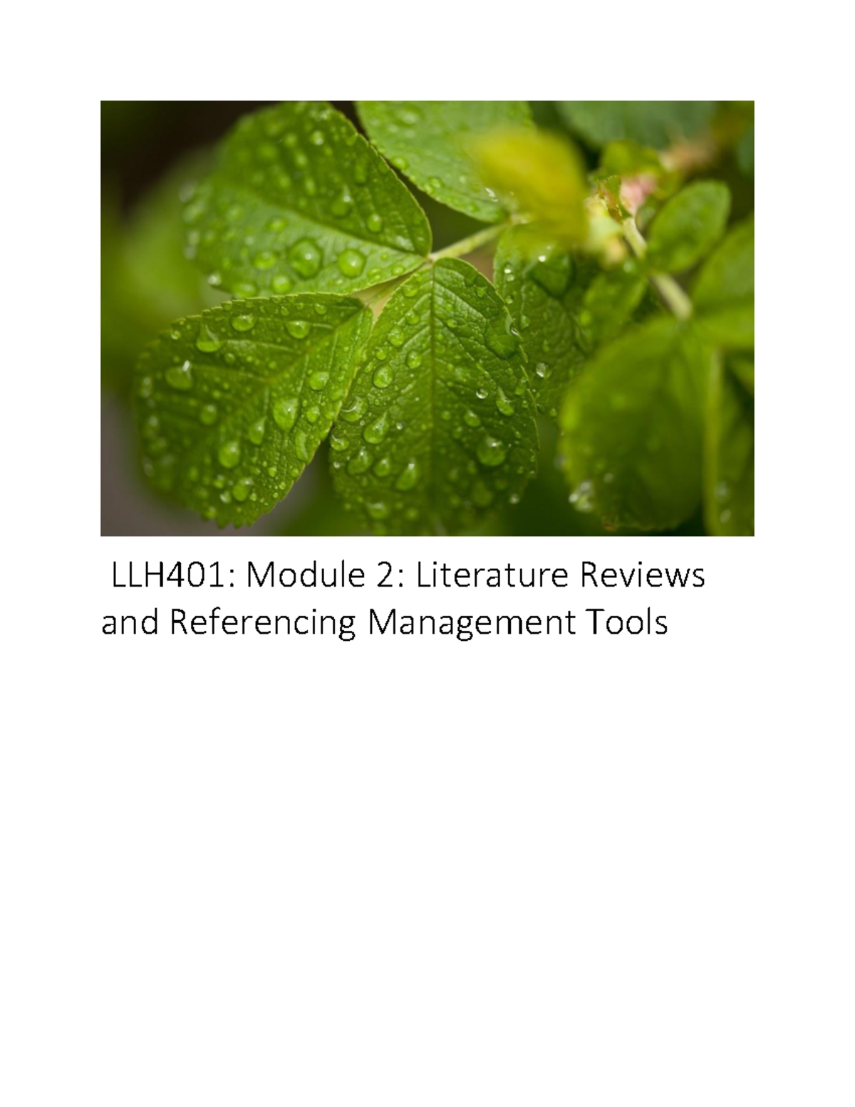 LLH401 Module 2 Literature Reviews and Referencing Management Tools ...