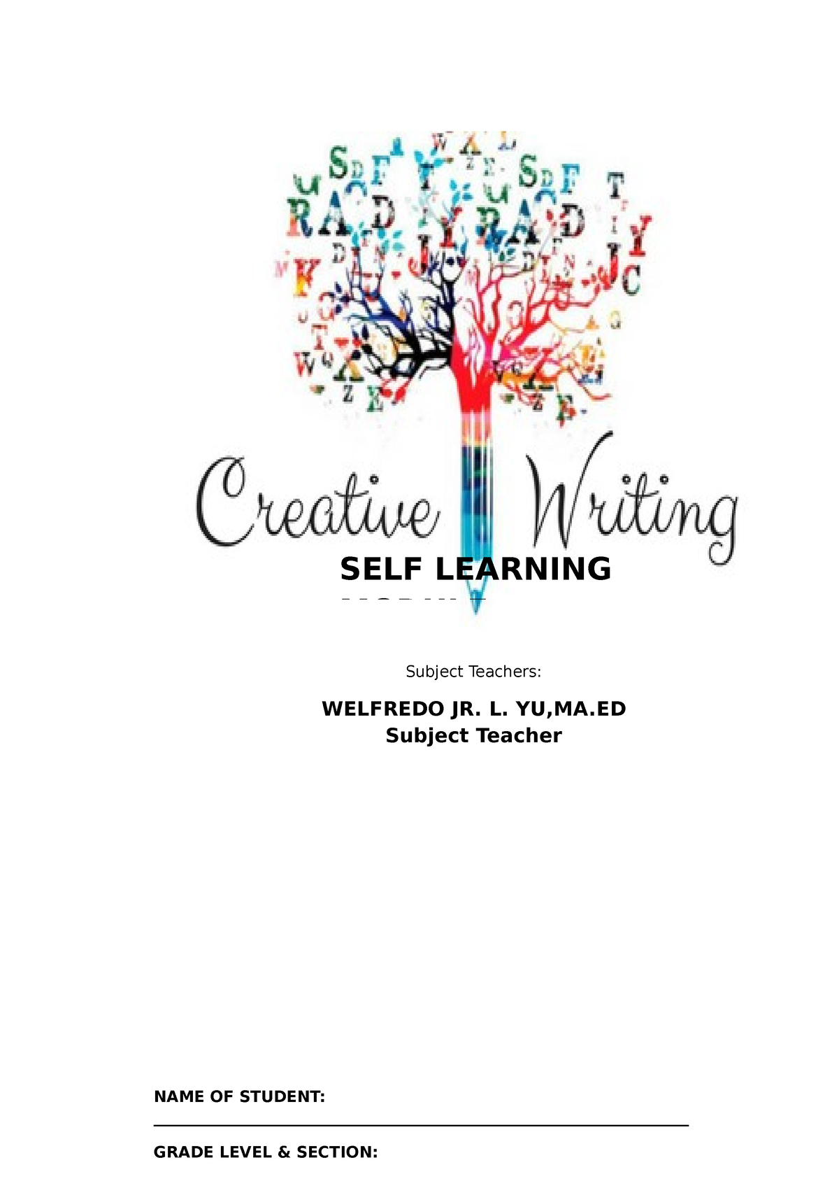 creative-writing-lesson-1-6-self-learning-module-name-of-student