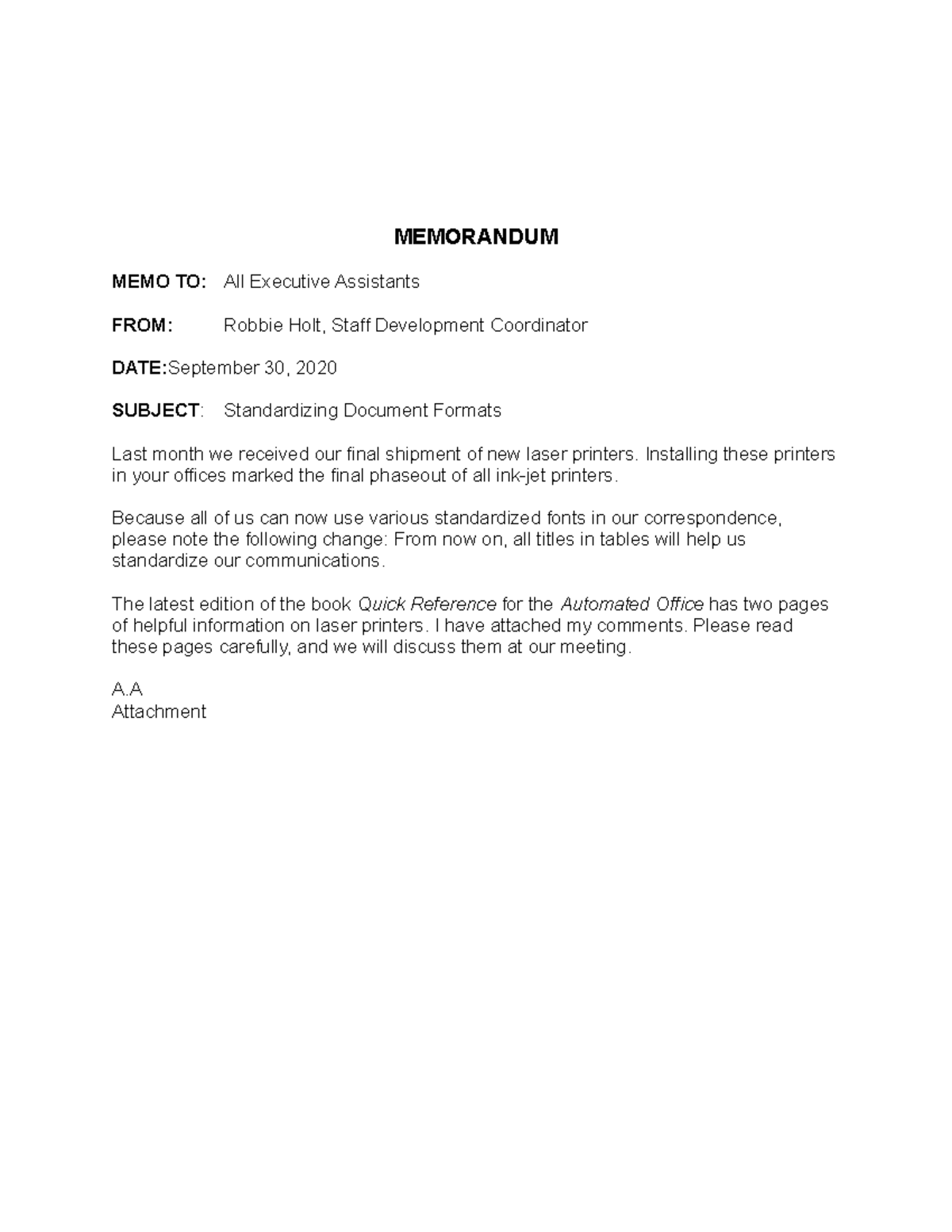 Sample Memo - MEMORANDUM MEMO TO: All Executive Assistants FROM: Robbie ...