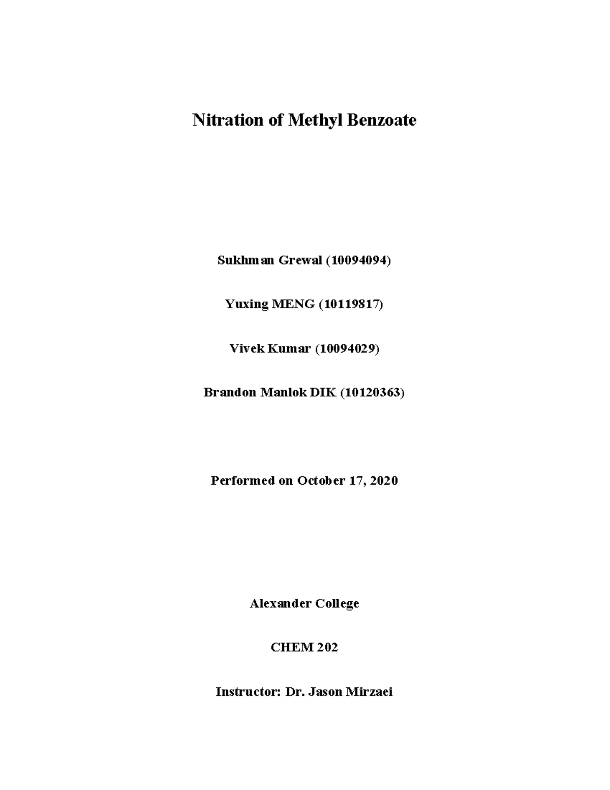 Nitration of methyl benzoate Lab Report Nitration of Methyl Benzoate