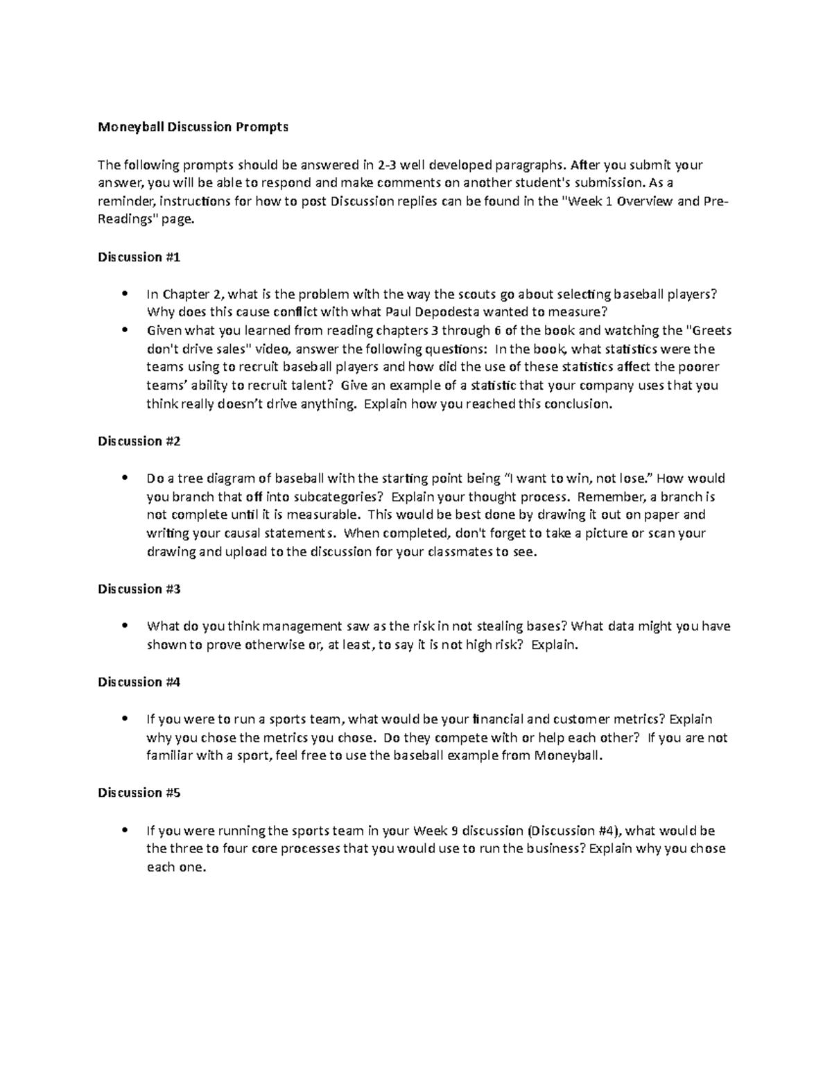 Moneyball Discussion Prompts After you submit your answer, you will