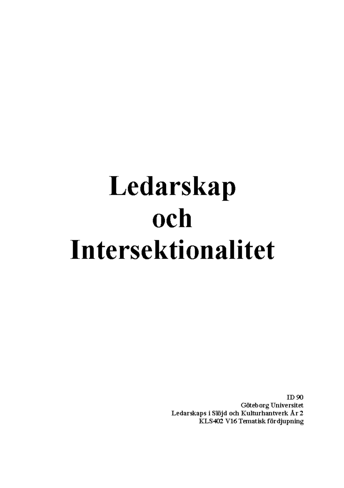 KLS Paper Ledarskap - .................... - Ledarskap Och ...