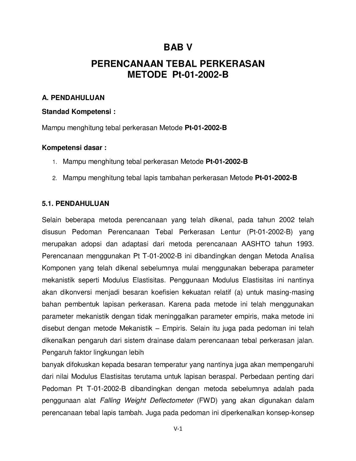 BAB. V. Metode Pt-01-2002-B - BAB V PERENCANAAN TEBAL PERKERASAN METODE ...