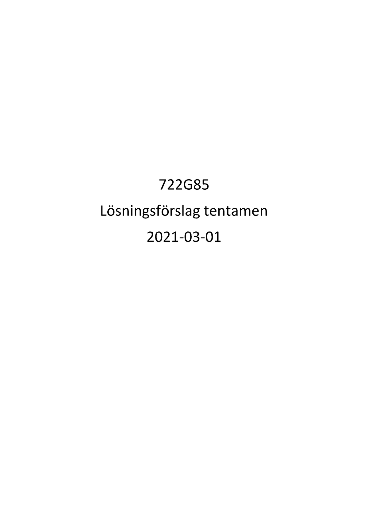 2021-03-01 - Tenta - 722G Lˆsningsfˆrslag Tentamen 2021-03- Kontera ...