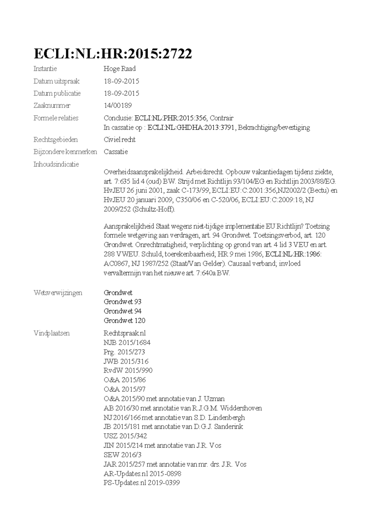 ECLI NL HR 2015 2722 - Niet Tijdige Implementatie Van Een Richtlijn ...