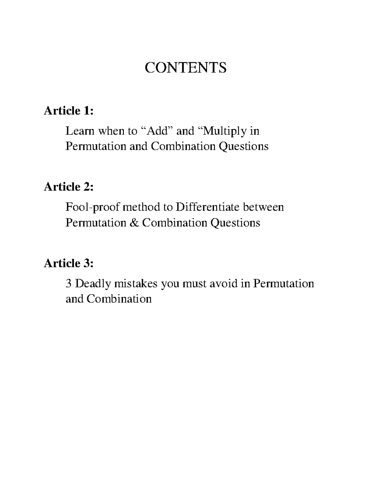 3 Tips in Permutations and Combinations CONTENTS Article 1 Learn