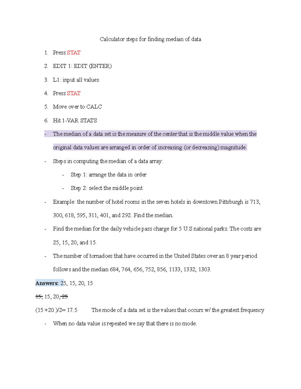 Calculator Ti84 steps for finding median Calculator steps for 