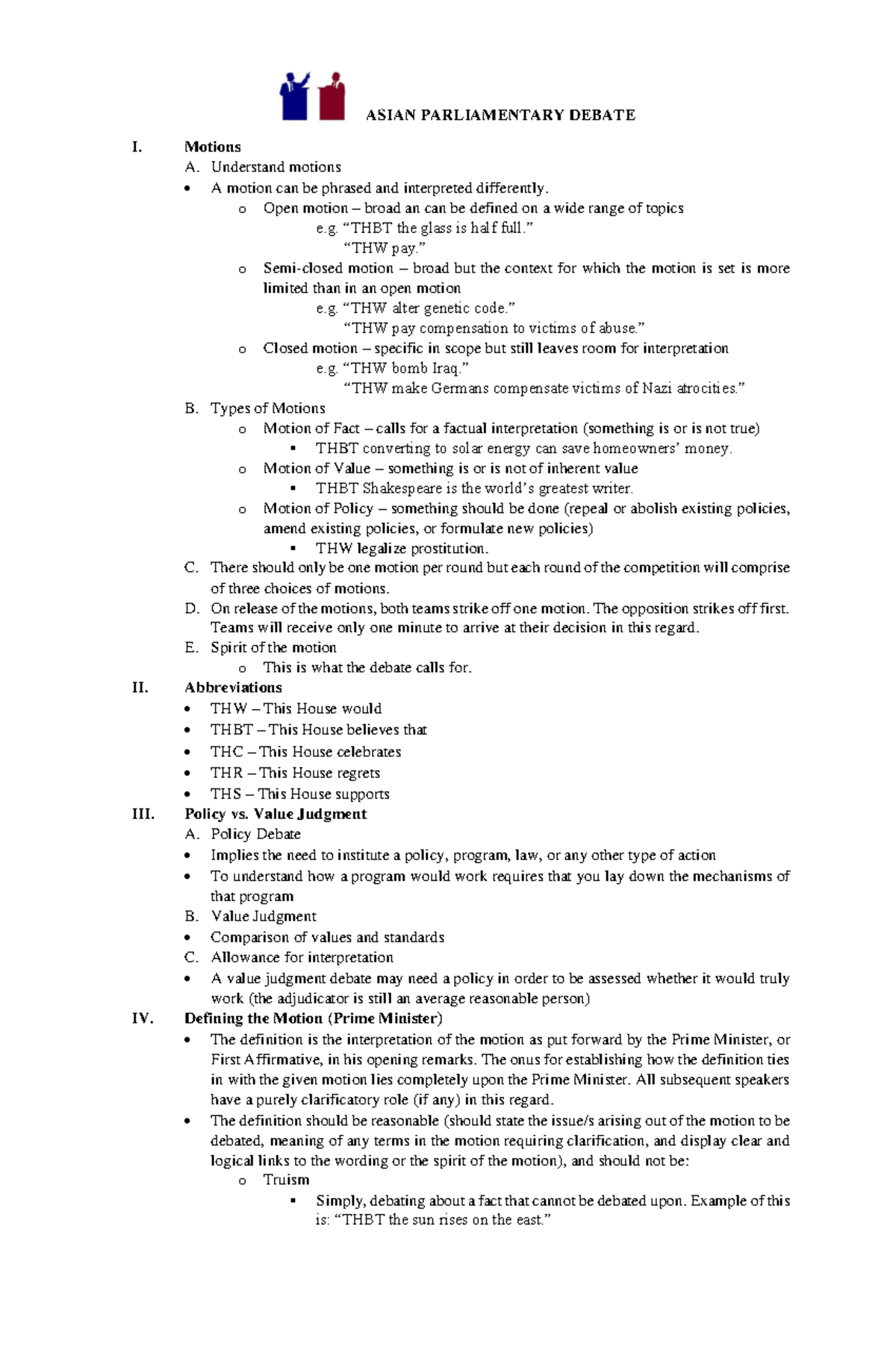 Asian Parliamentary Debate ASIAN PARLIAMENTARY DEBATE I Motions A