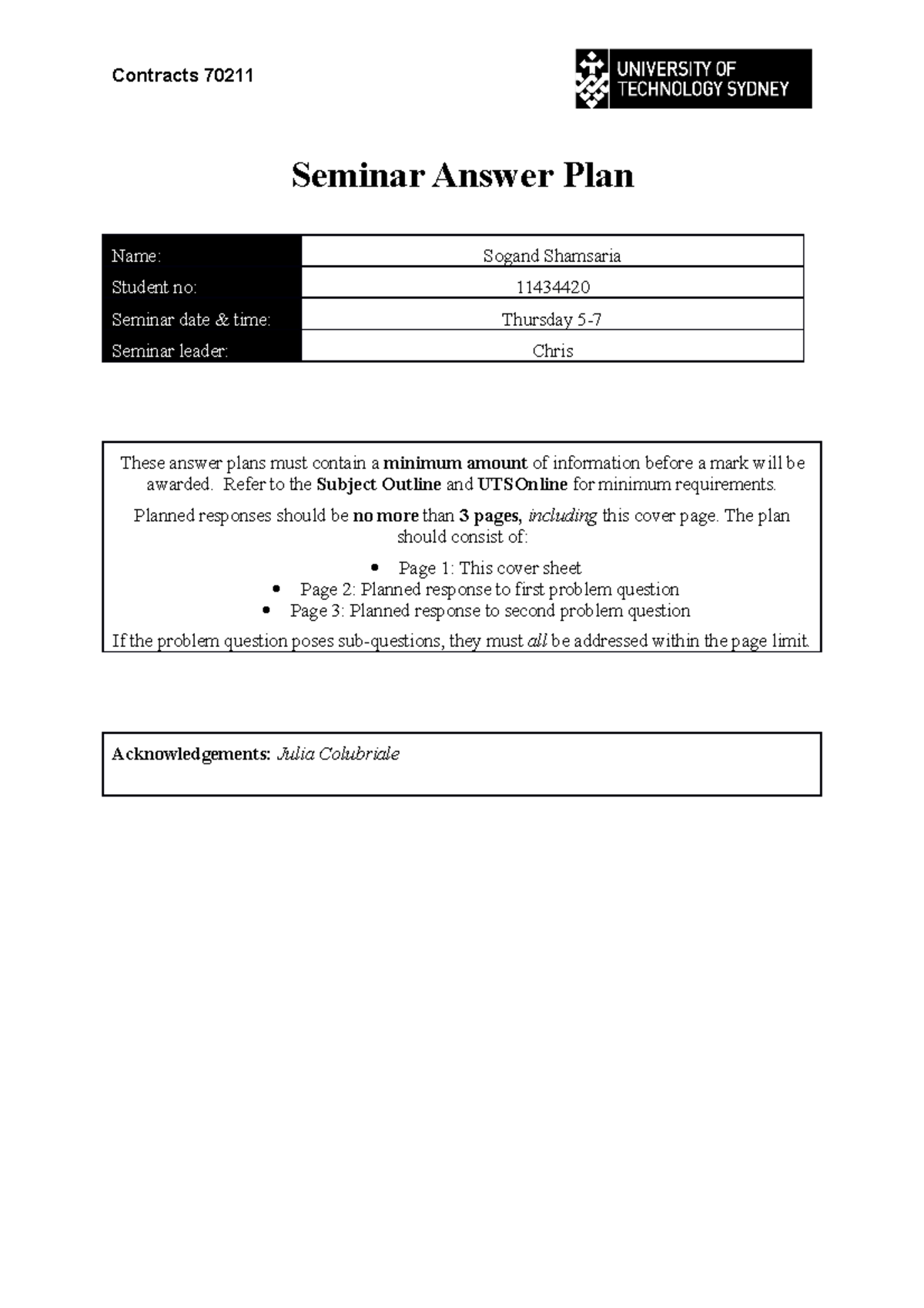 Problem Question 7 - Contracts 70211 Seminar Answer Plan Name: Sogand ...
