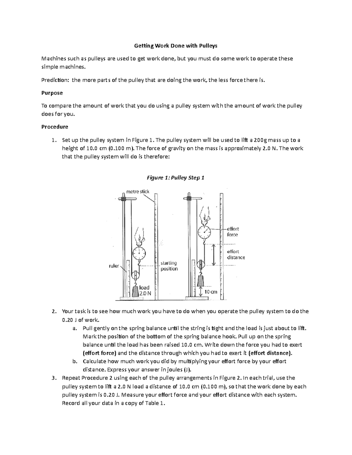 Getting Work Done with Pulleys Getting Work Done with Pulleys