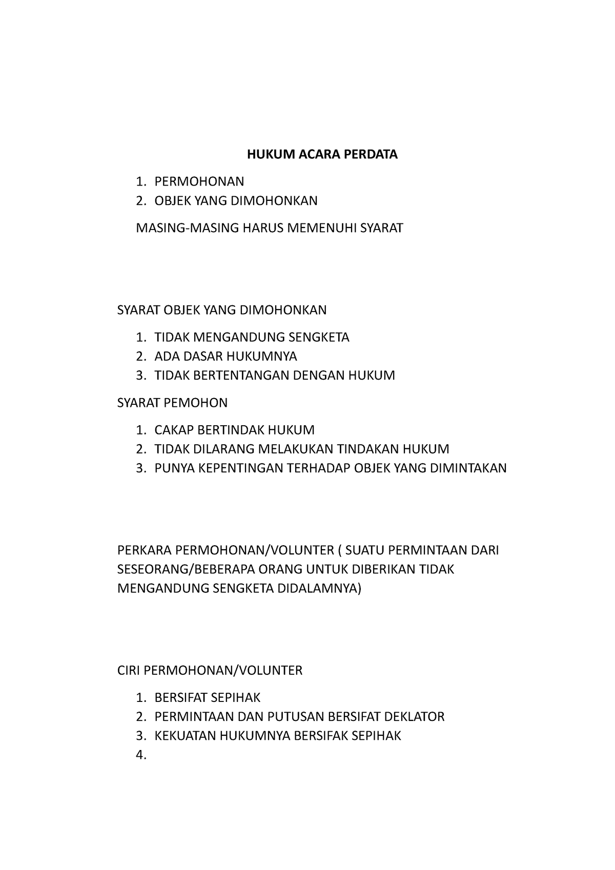 Hukum Acara Perdata - HUKUM ACARA PERDATA 1. PERMOHONAN 2. OBJEK YANG ...