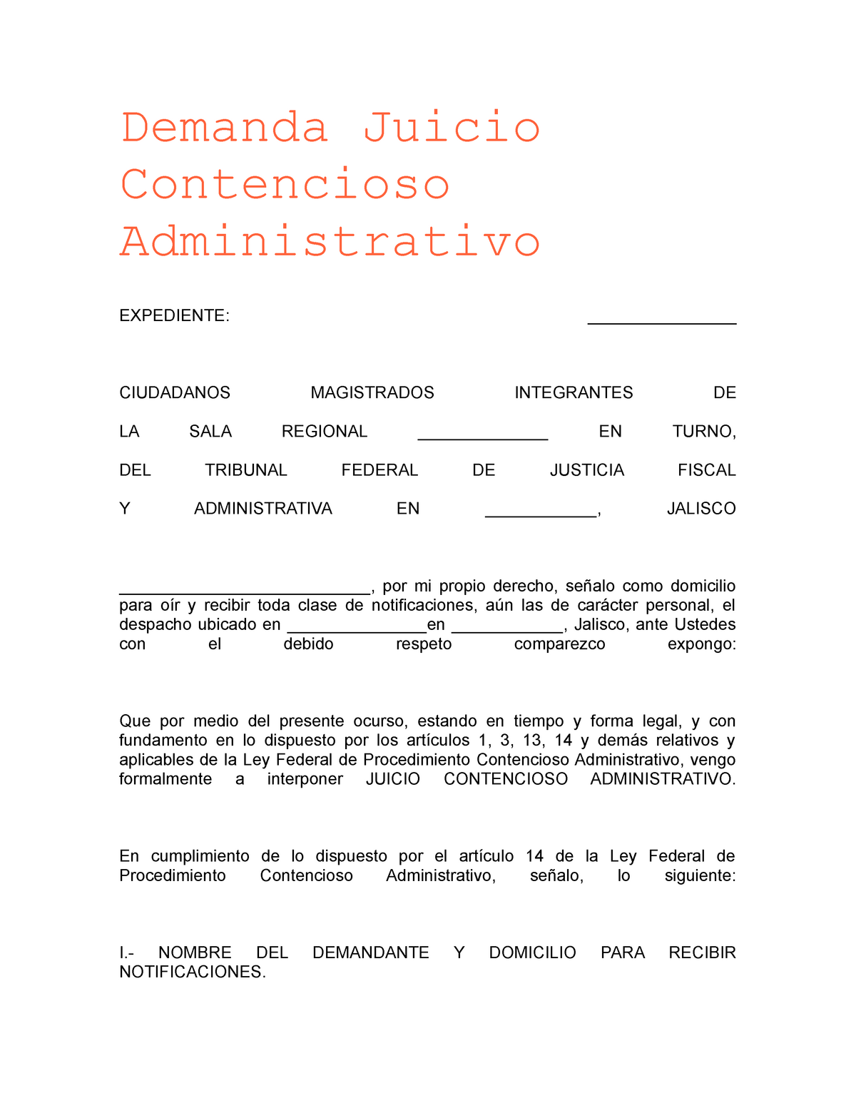 Formato de demanda administrativ contencioso - Demanda Juicio Contencioso  Administrativo EXPEDIENTE: - Studocu